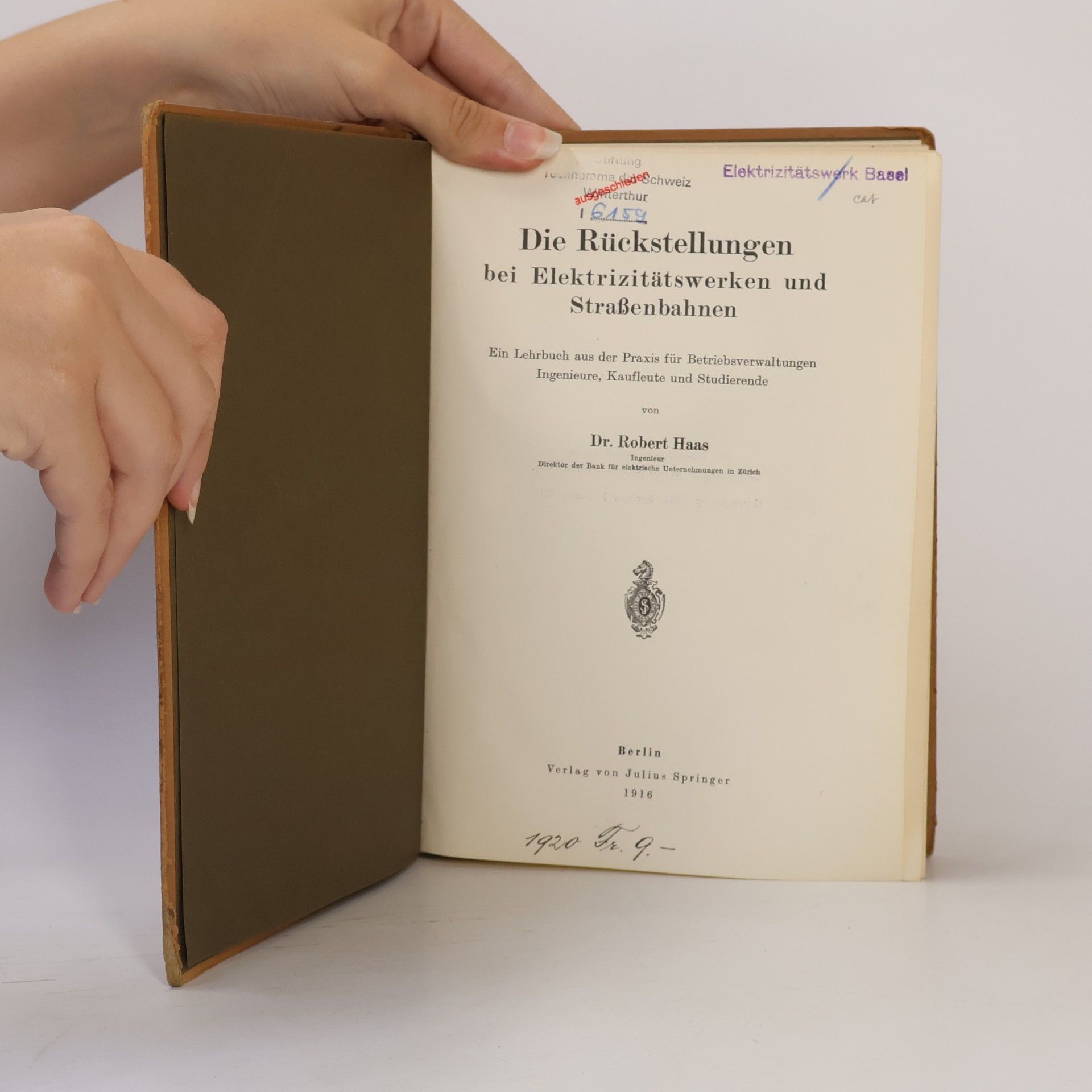 Robert Haas Die Rückstellungen bei Elektrizitätswerken und Straßenbahnen
