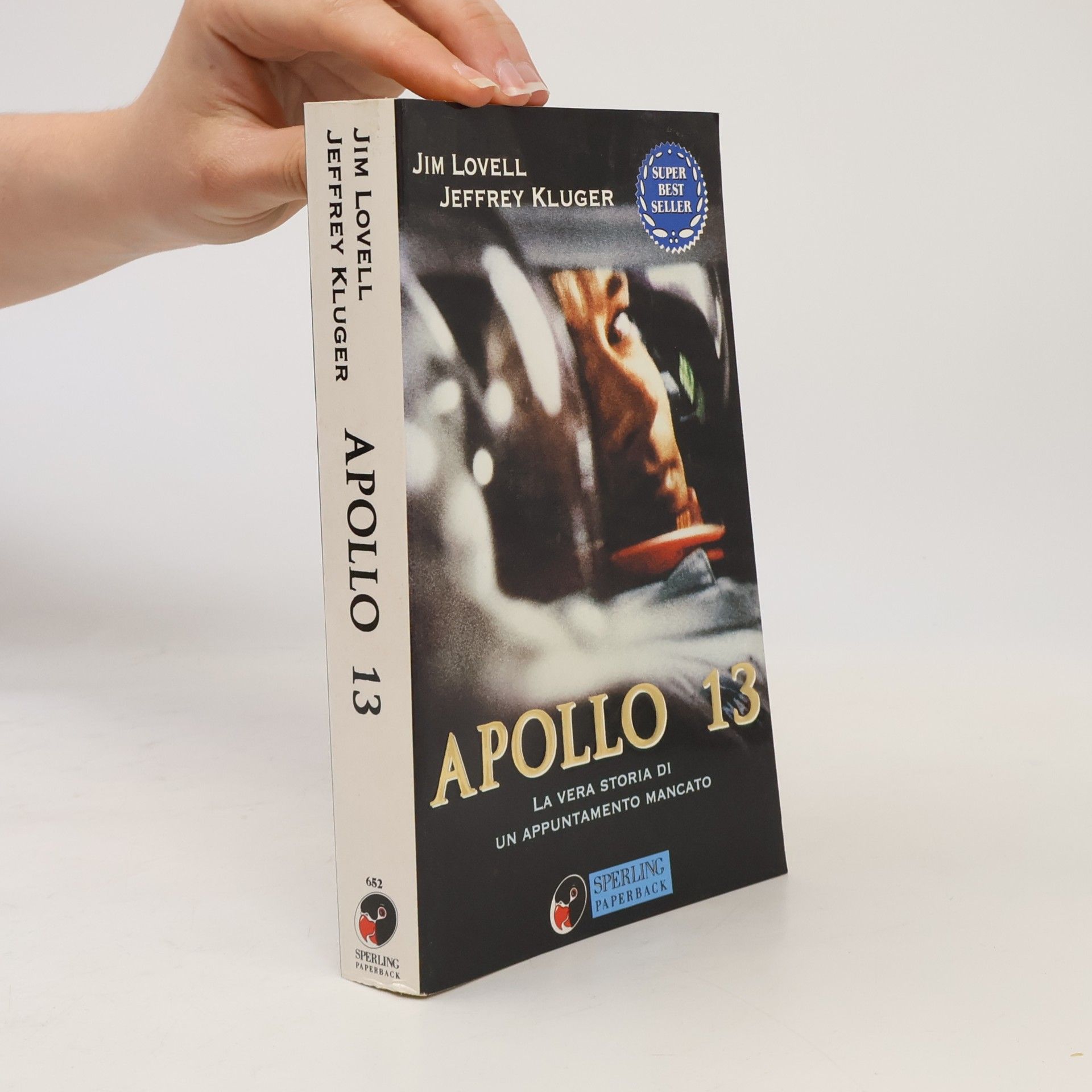 Jeffrey Kluger Apollo 13. La vera storia di un appuntamento mancato (Super bestseller)