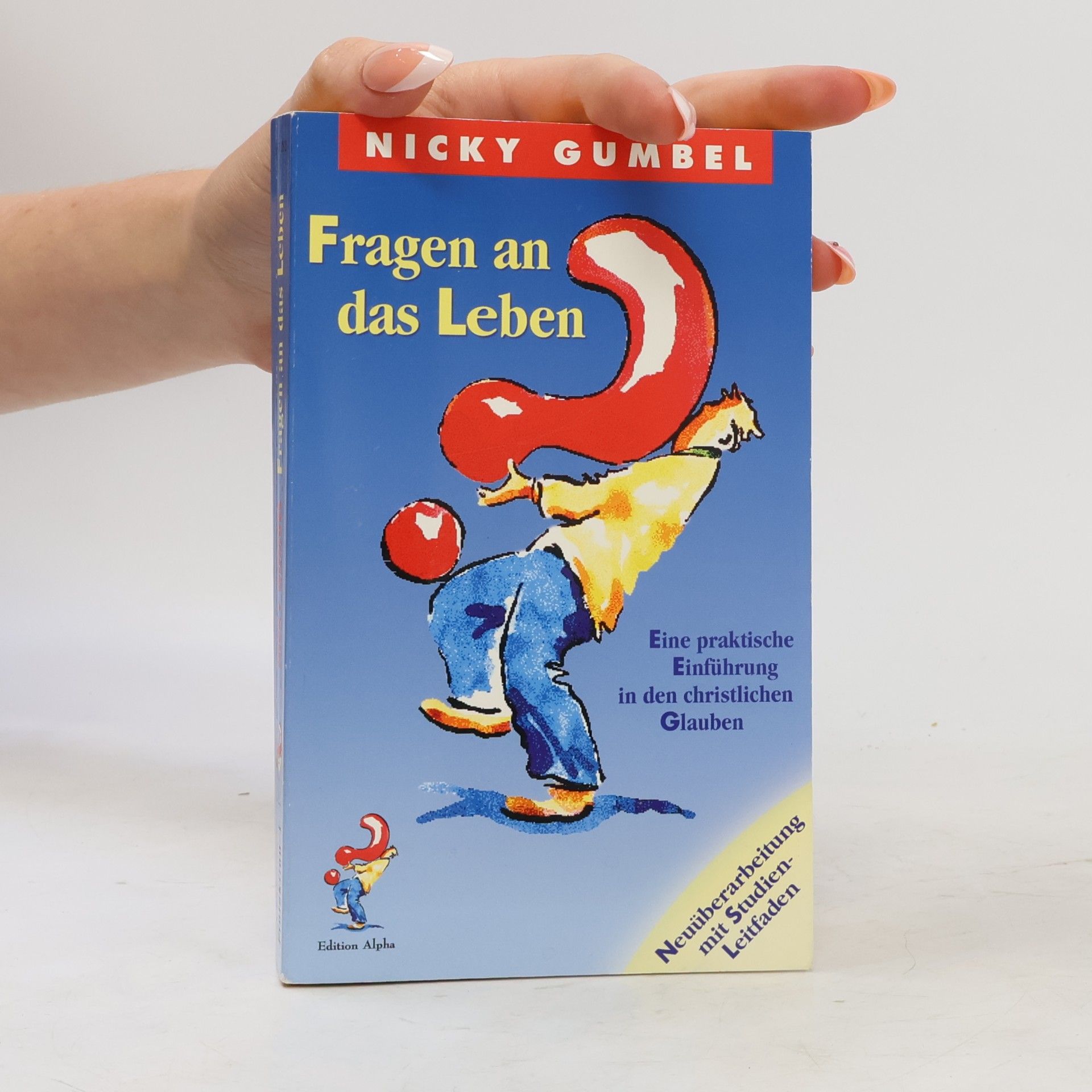 Nicky Gumbel Fragen an das Leben