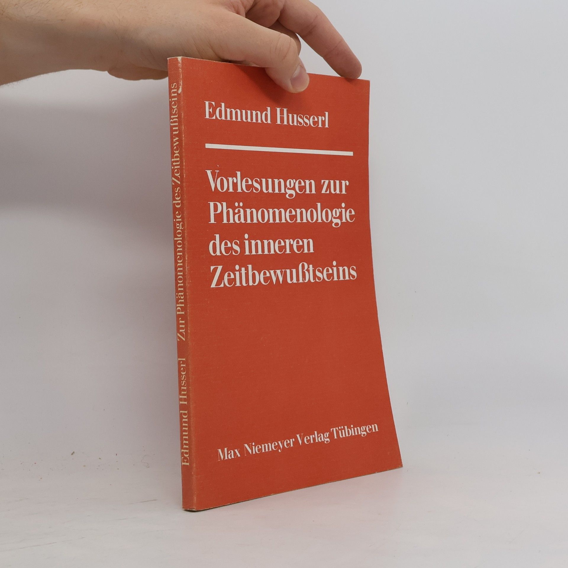 Edmund Husserl Vorlesungen zur Phänomenologie des inneren Zeitbewusstseins
