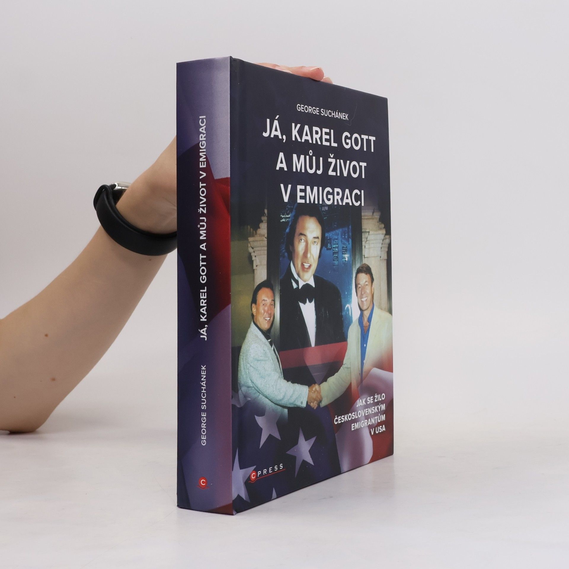 Jiří George Suchánek Já, Karel Gott a můj život v emigraci