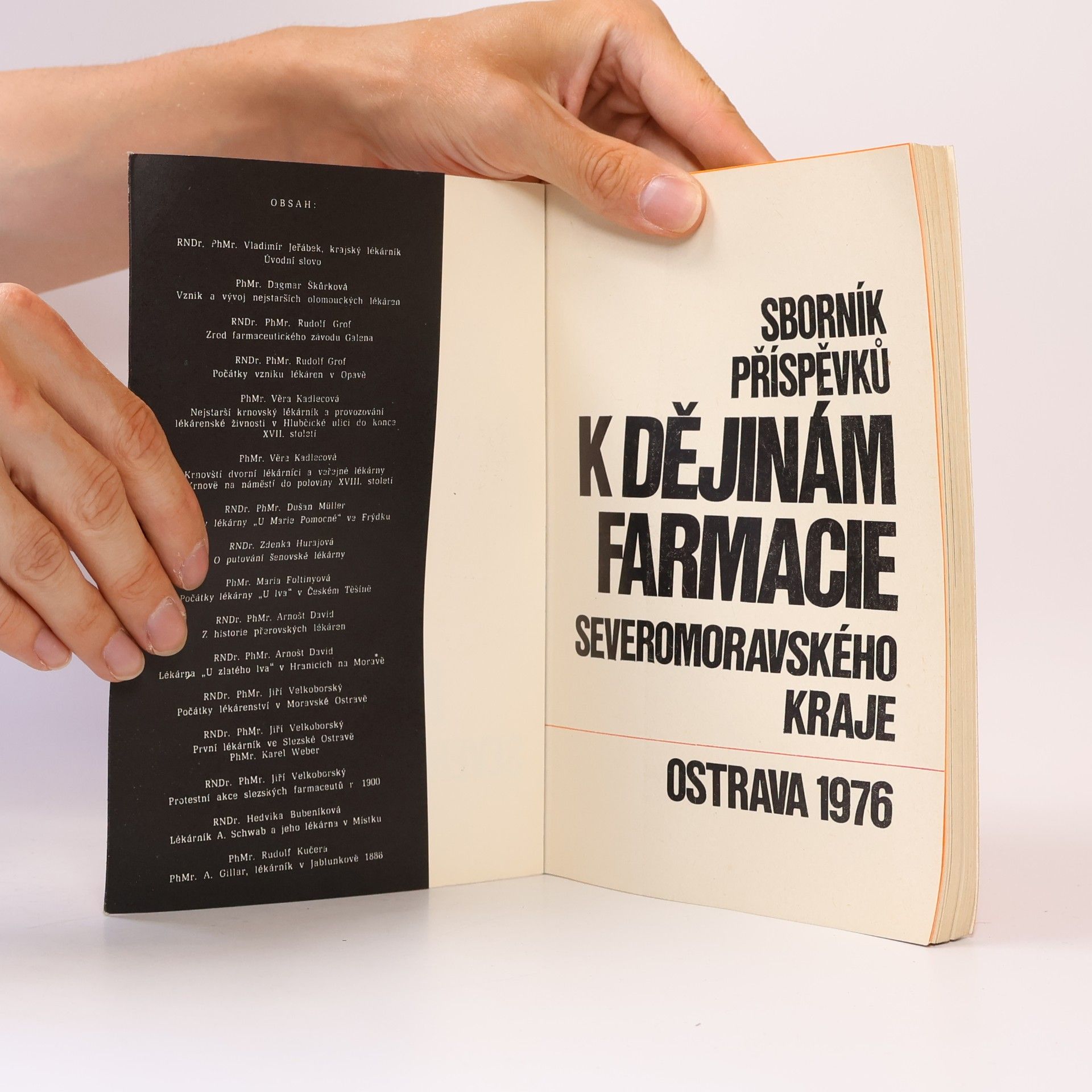 kolektiv Sborník příspěvků k dějinám farmacie Severomoravského kraje