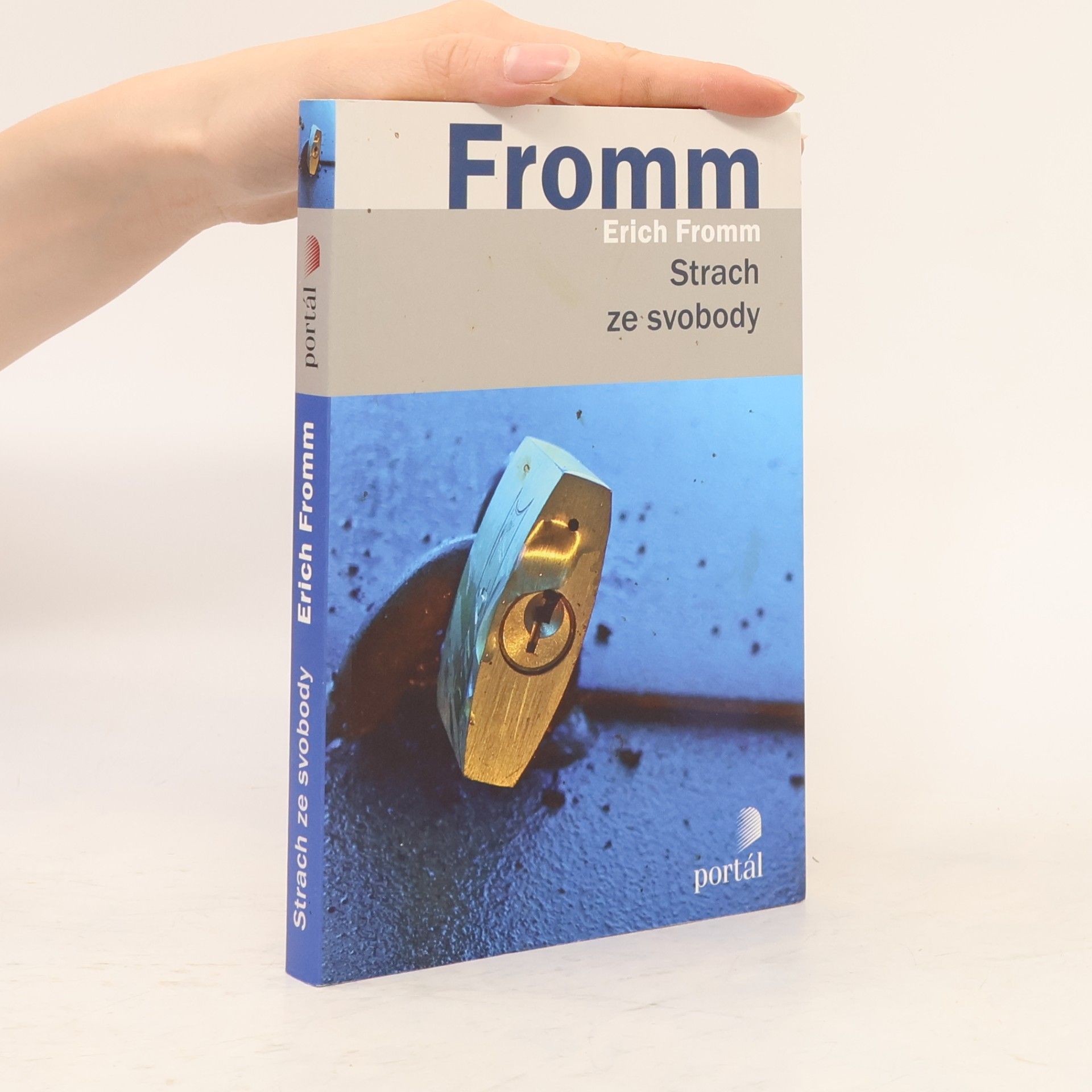 Erich Fromm Strach ze svobody