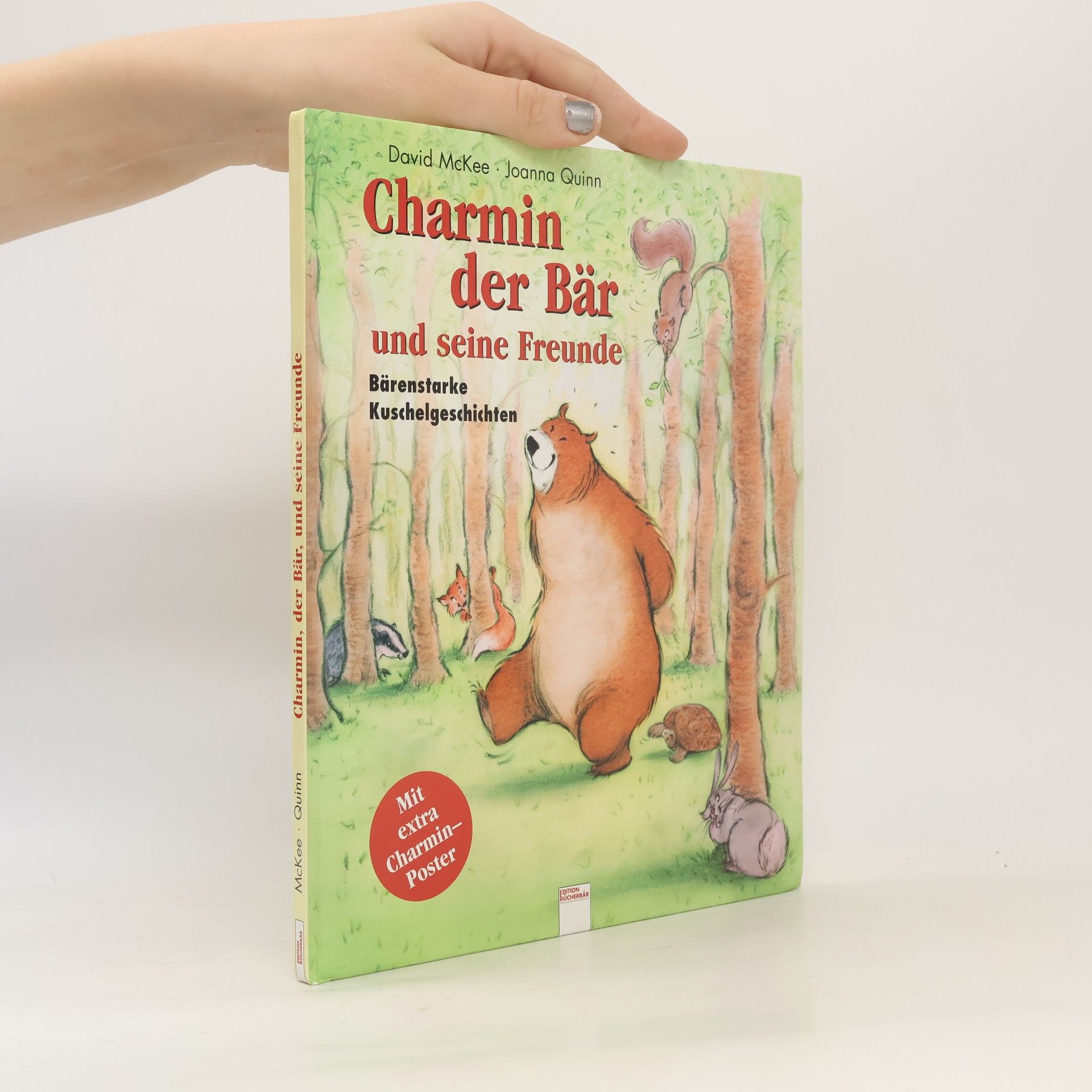 David McKee Charmin, der Bär und seine Freunde