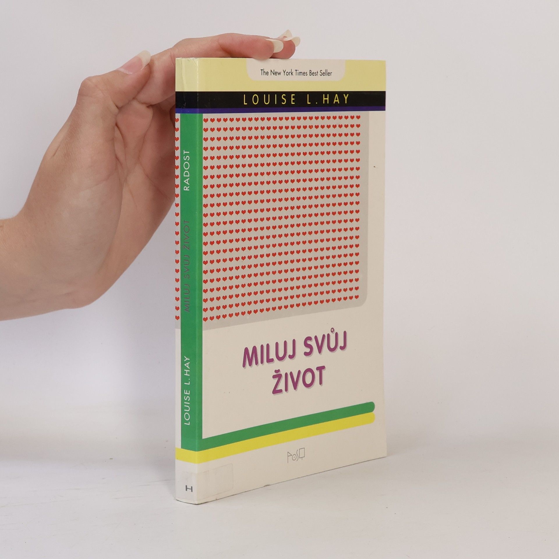 Louise Lynn Hay Miluj svůj život