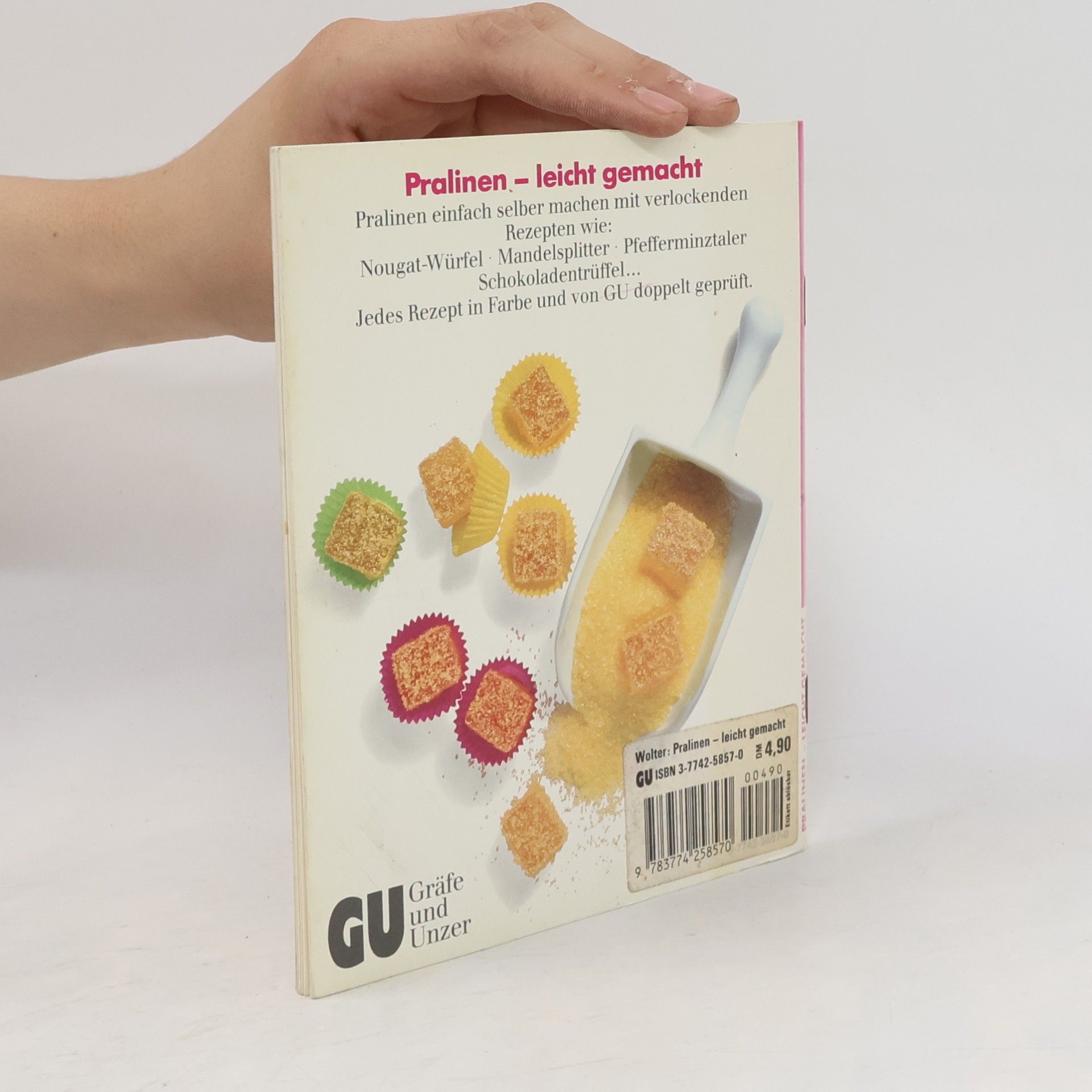 Annette Wolter Pralinen leicht gemacht