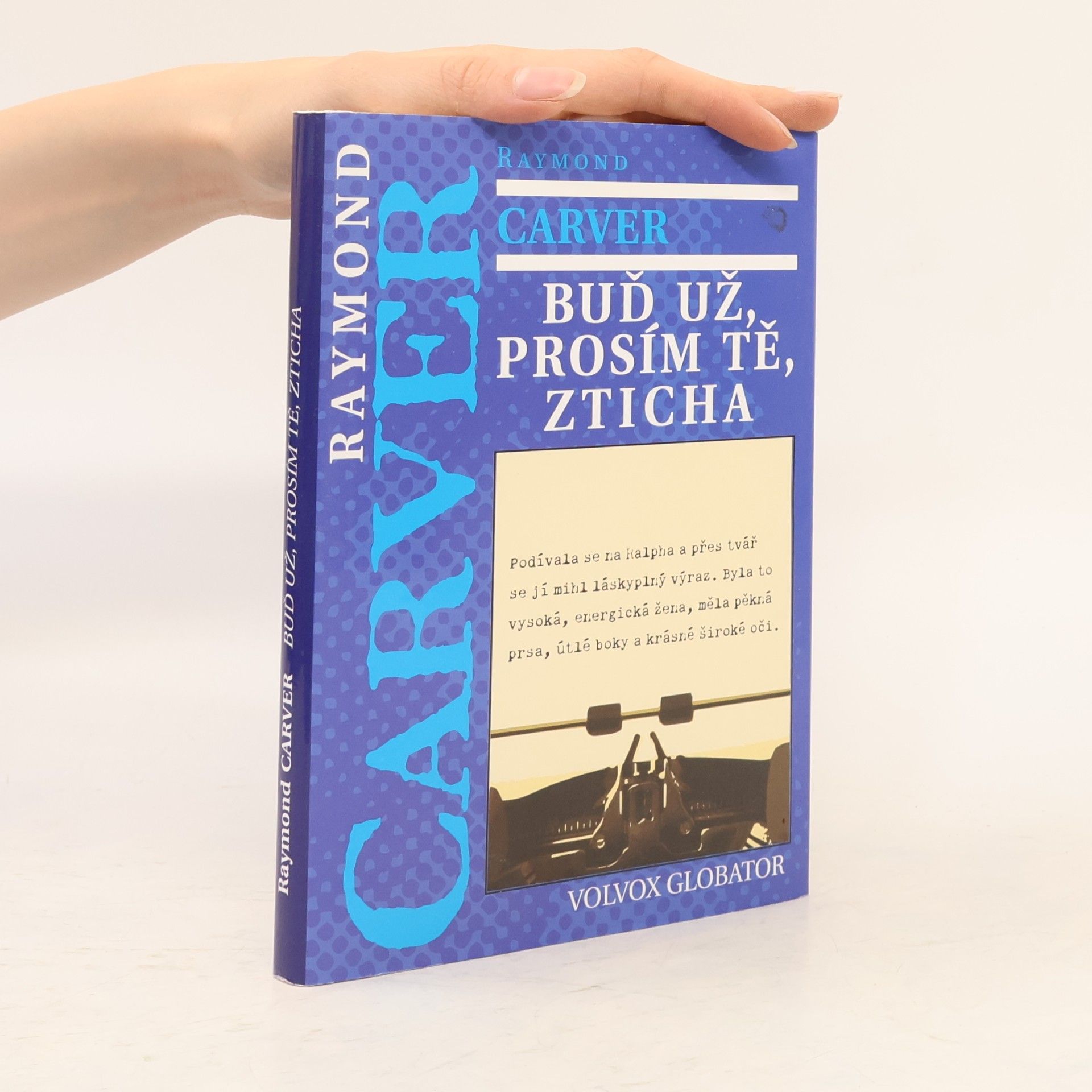 Raymond Carver Buď už, prosím tě, zticha