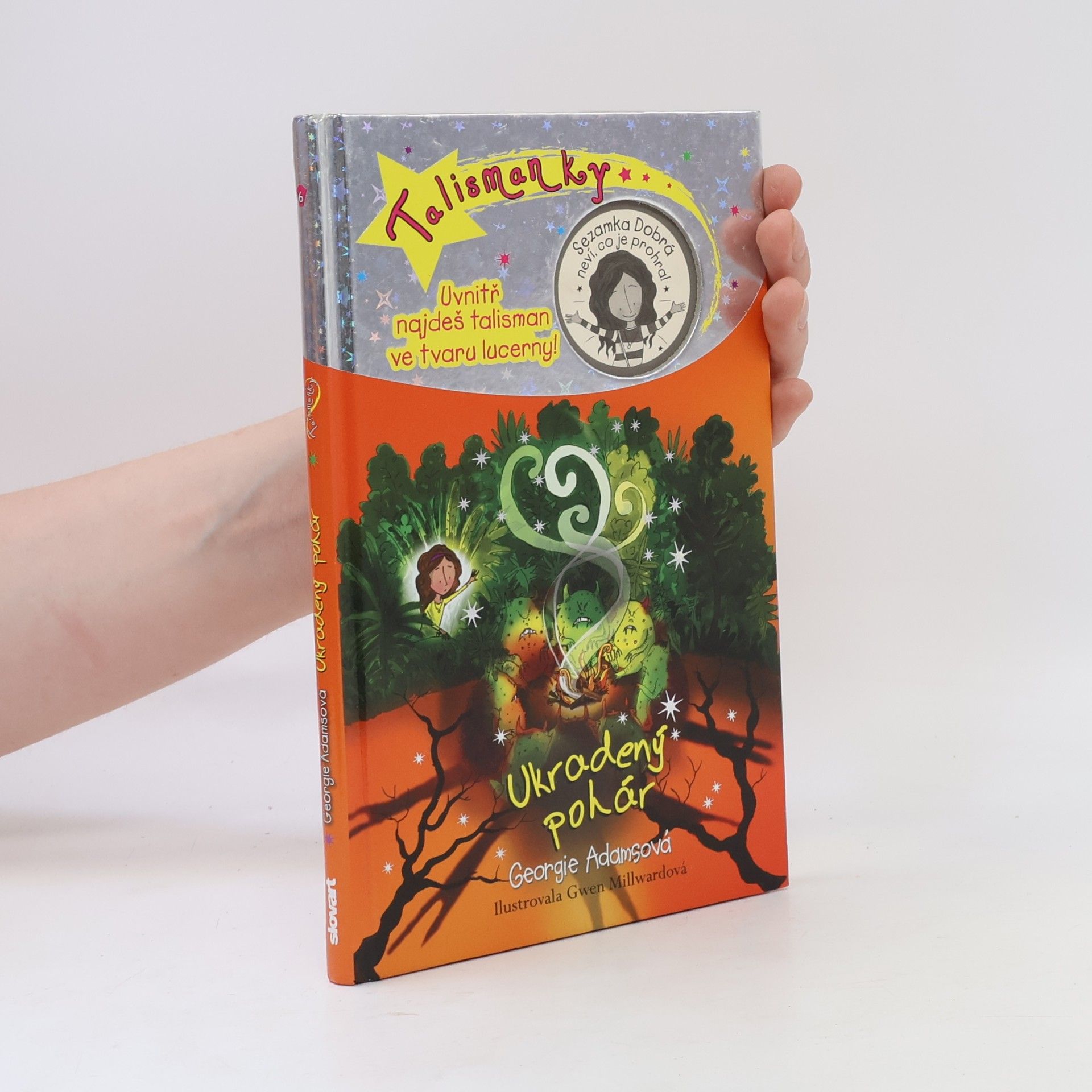 Georgie Adams Talismanky. Ukradený pohár (kniha šestá)