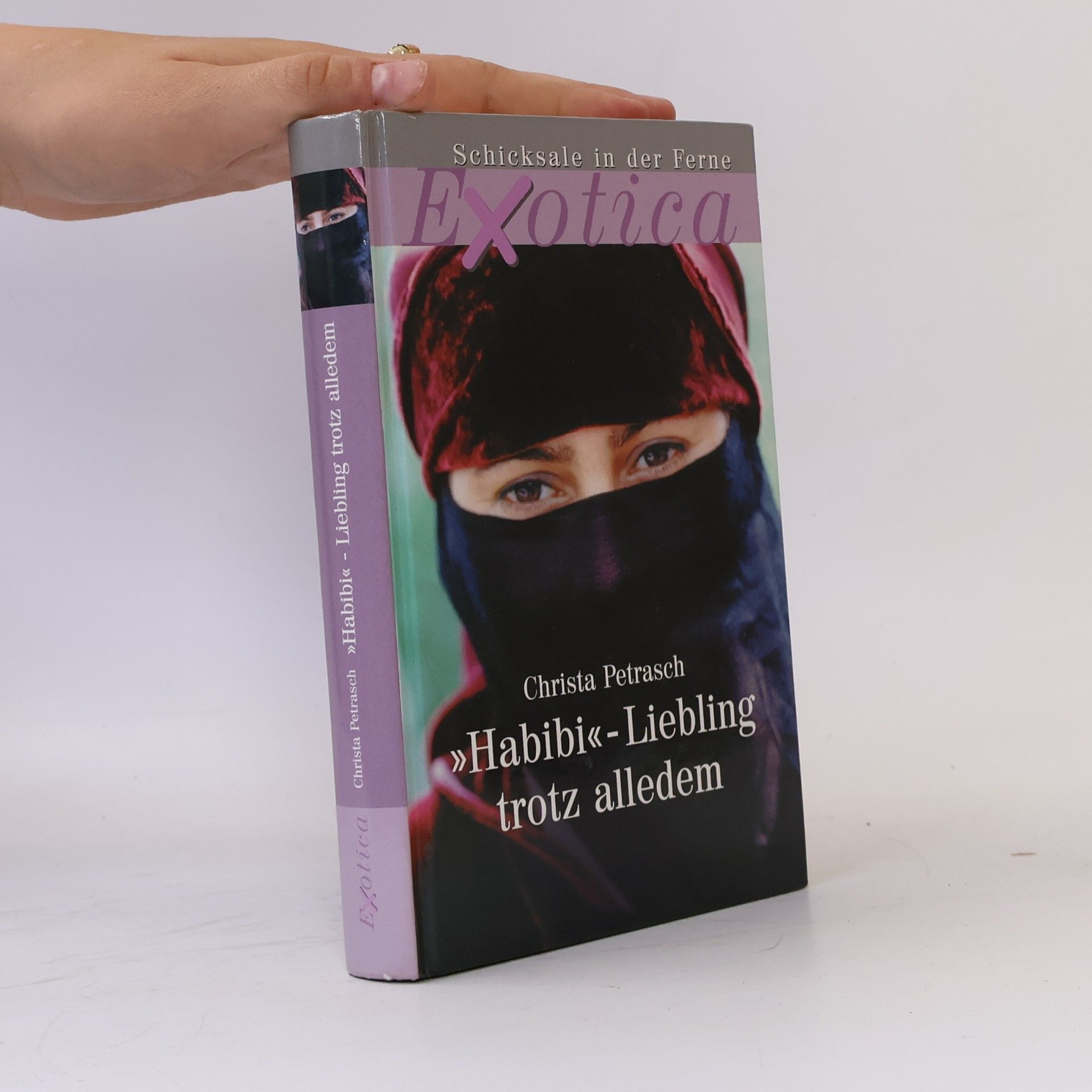 Christa Petrasch Habibi. Liebling trotz alledem