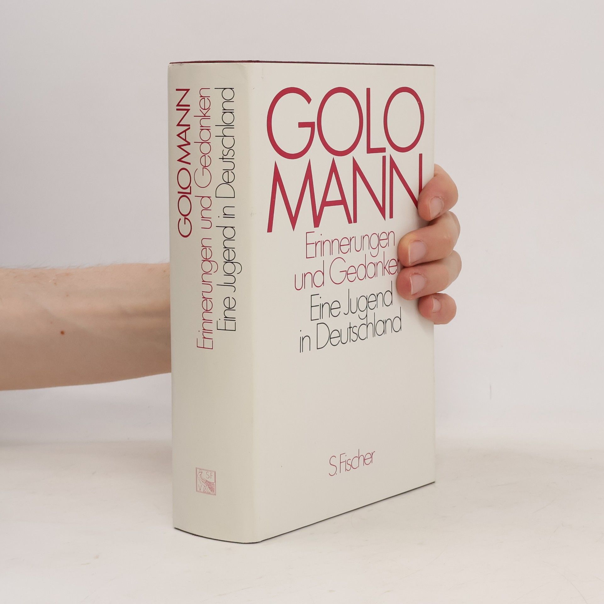 Golo Mann Erinnerungen und Gedanken - Eine Jugend in Deutschland
