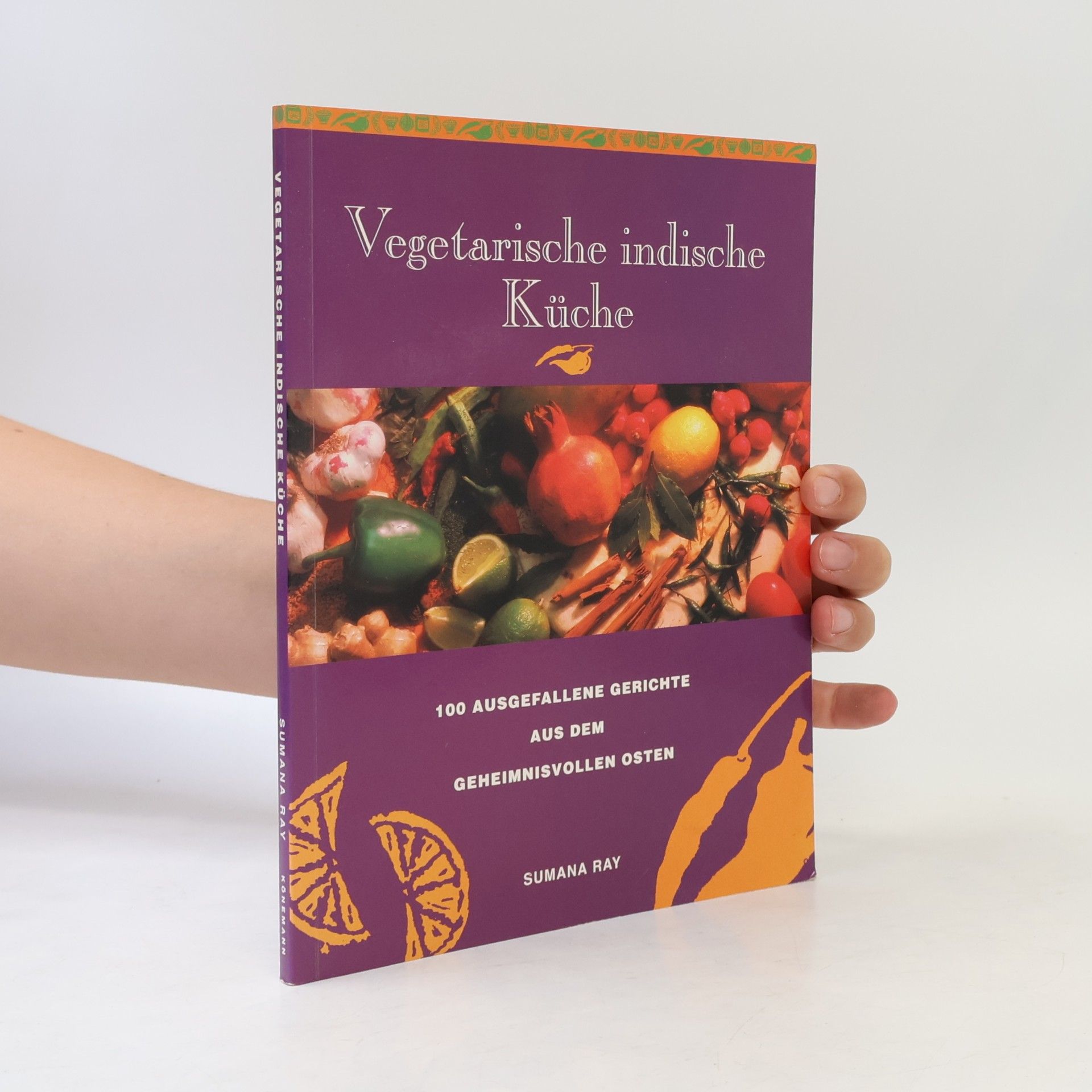 Sumana Ray Vegetarische indische Küche