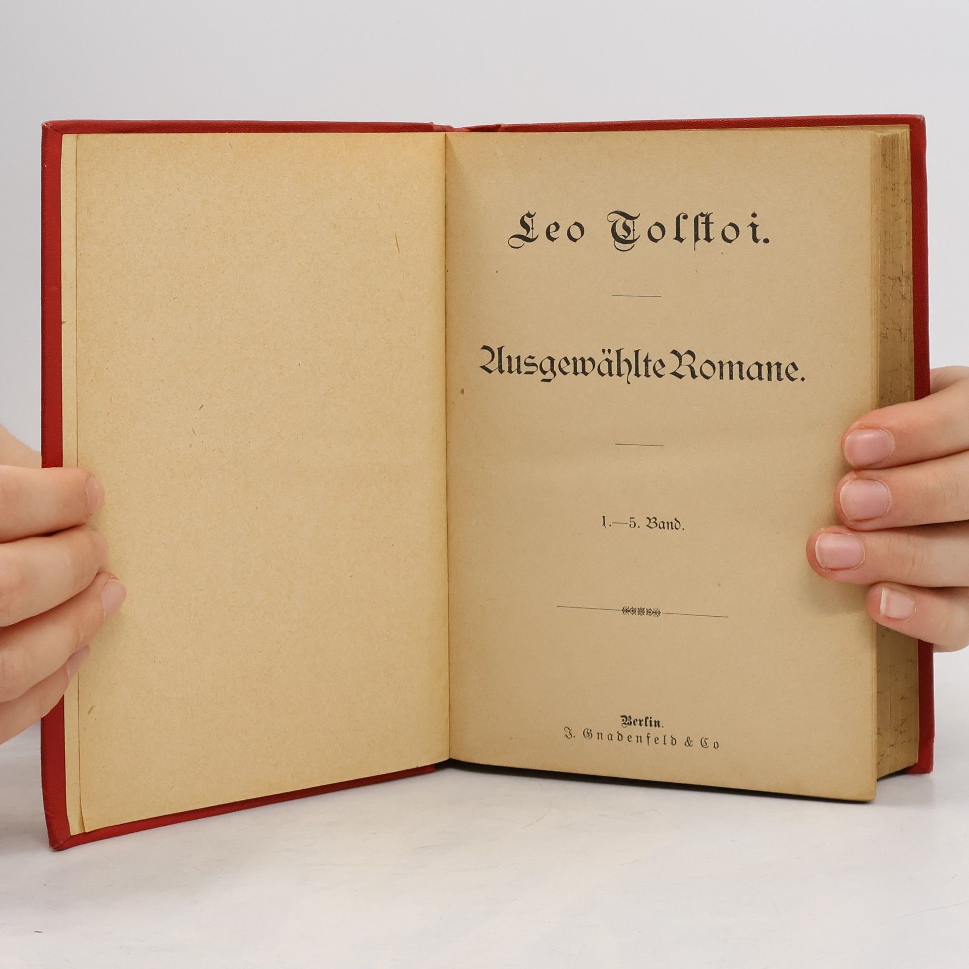 Lew Nikolajewitsch Tolstoi Ausgewählte Romane 1.-5.