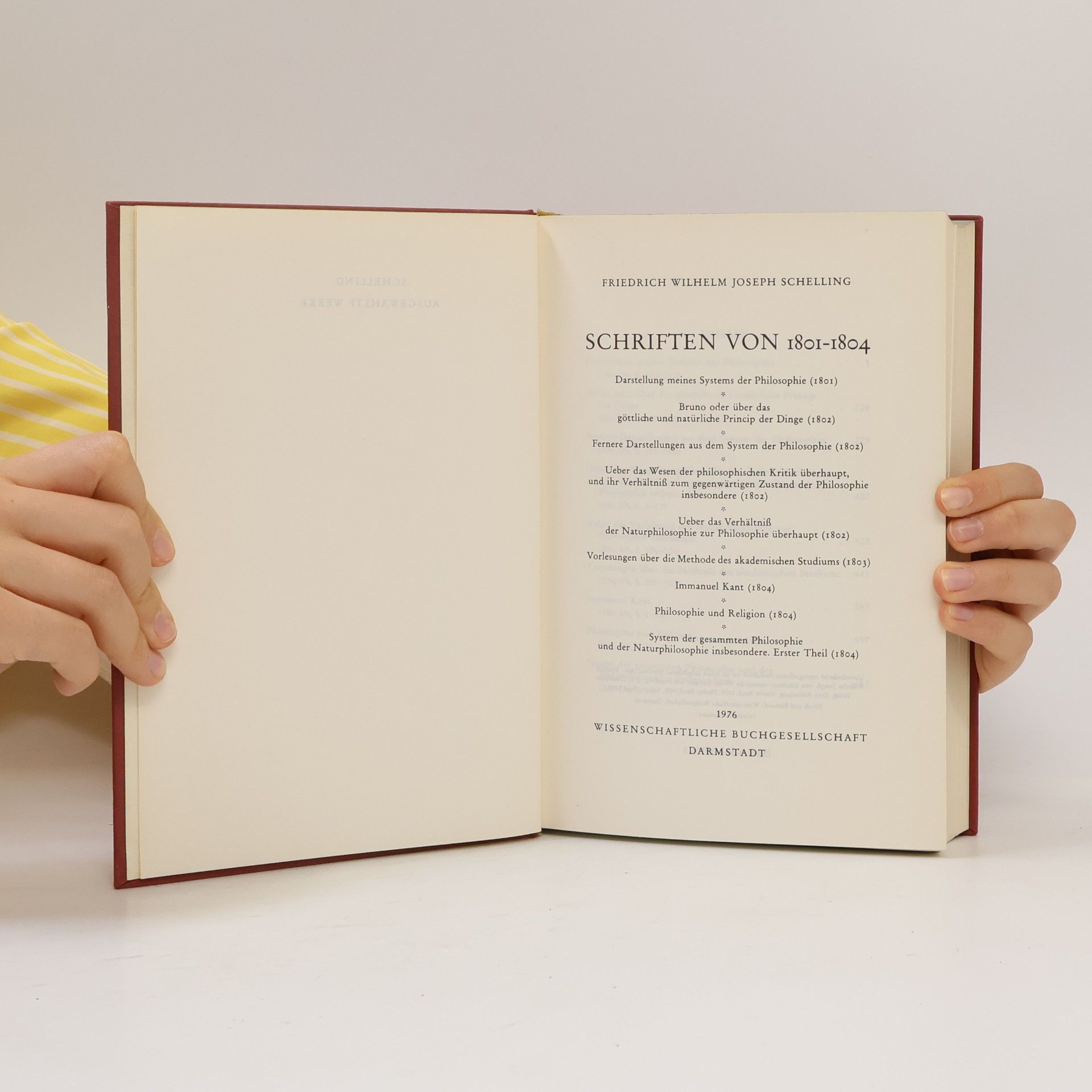 Friedrich Wilhelm Joseph von Schelling Schriften von 1801-1804