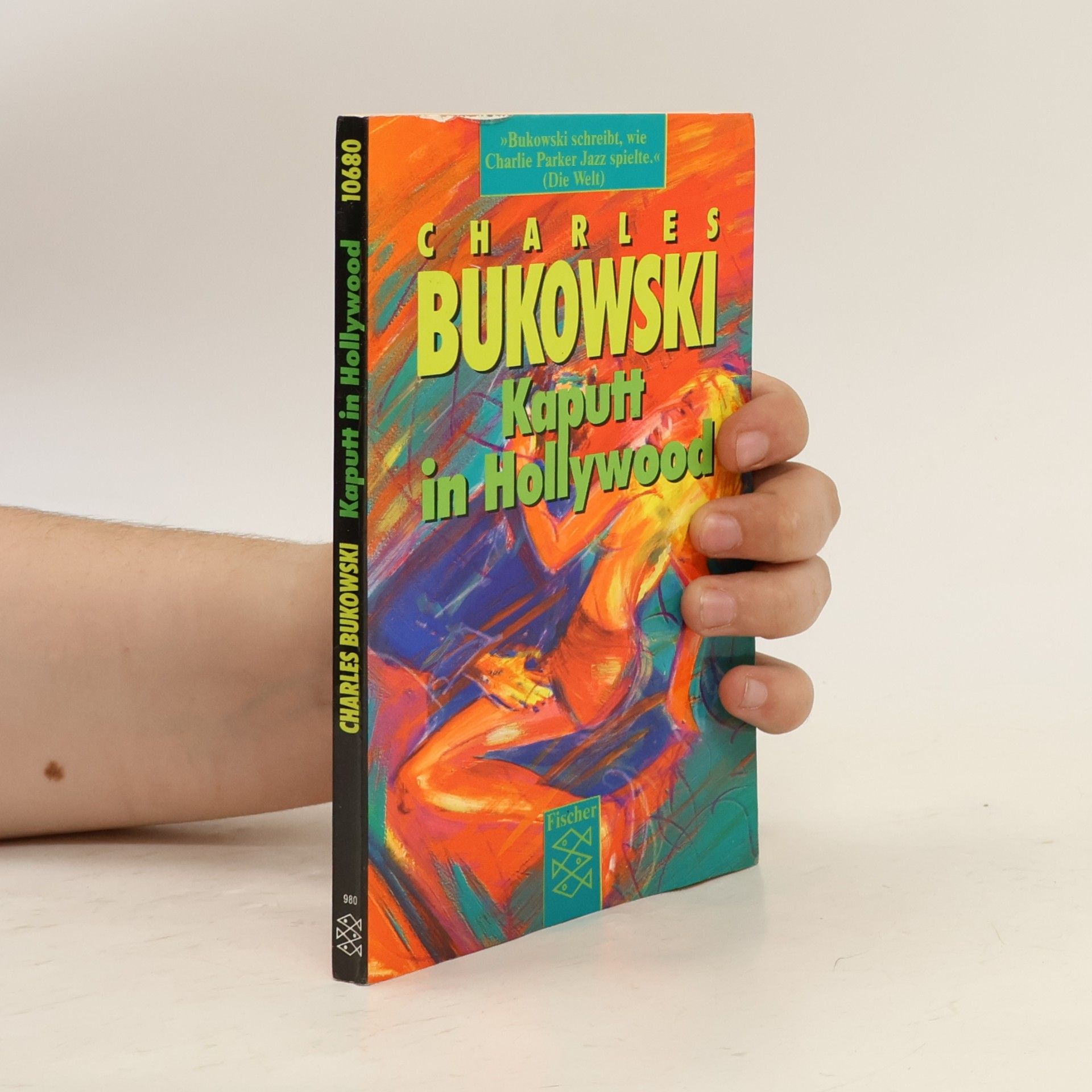 Charles Bukowski Kaputt in Hollywood