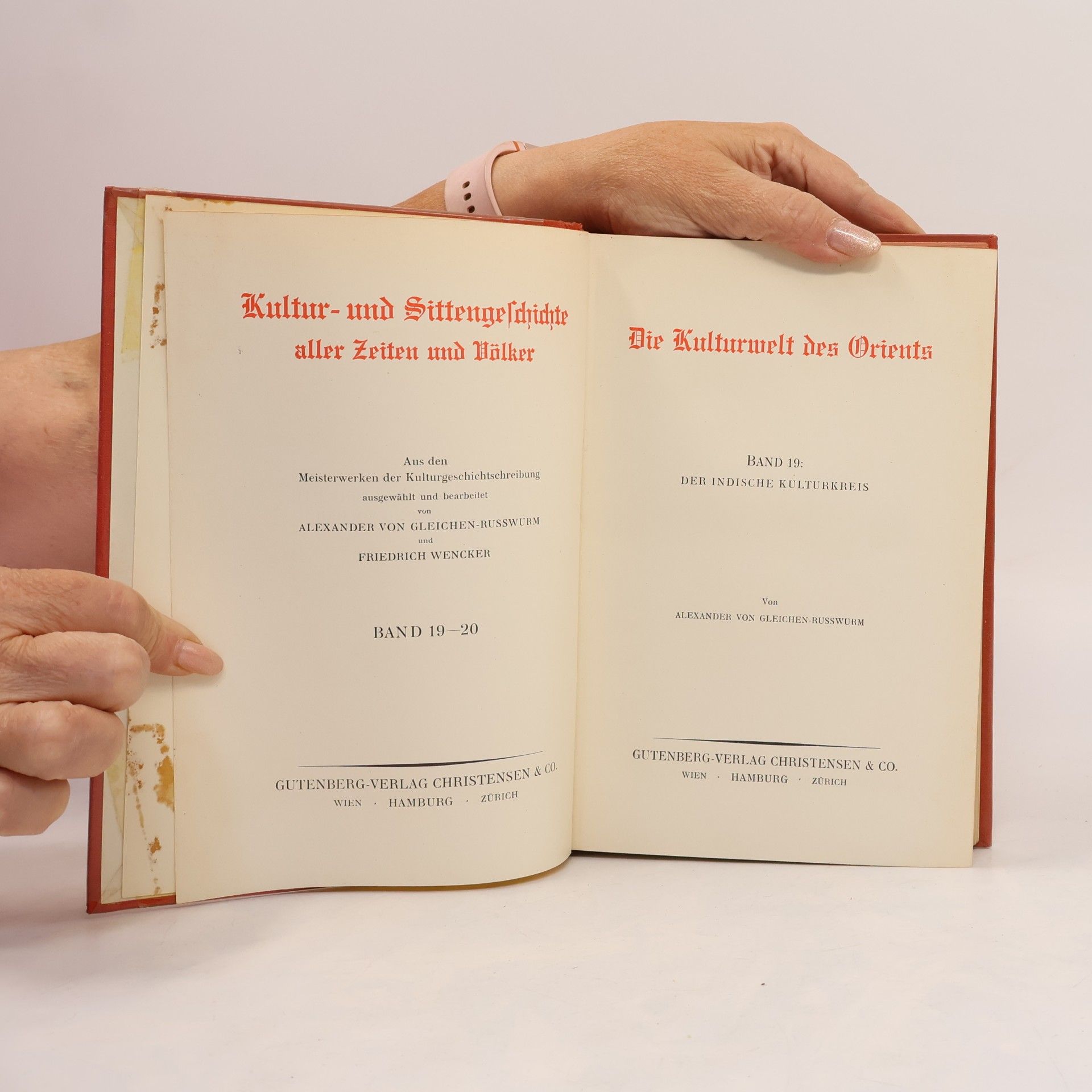 Alexander von Gleichen-Russwurm Die Kulturwelt des Orients