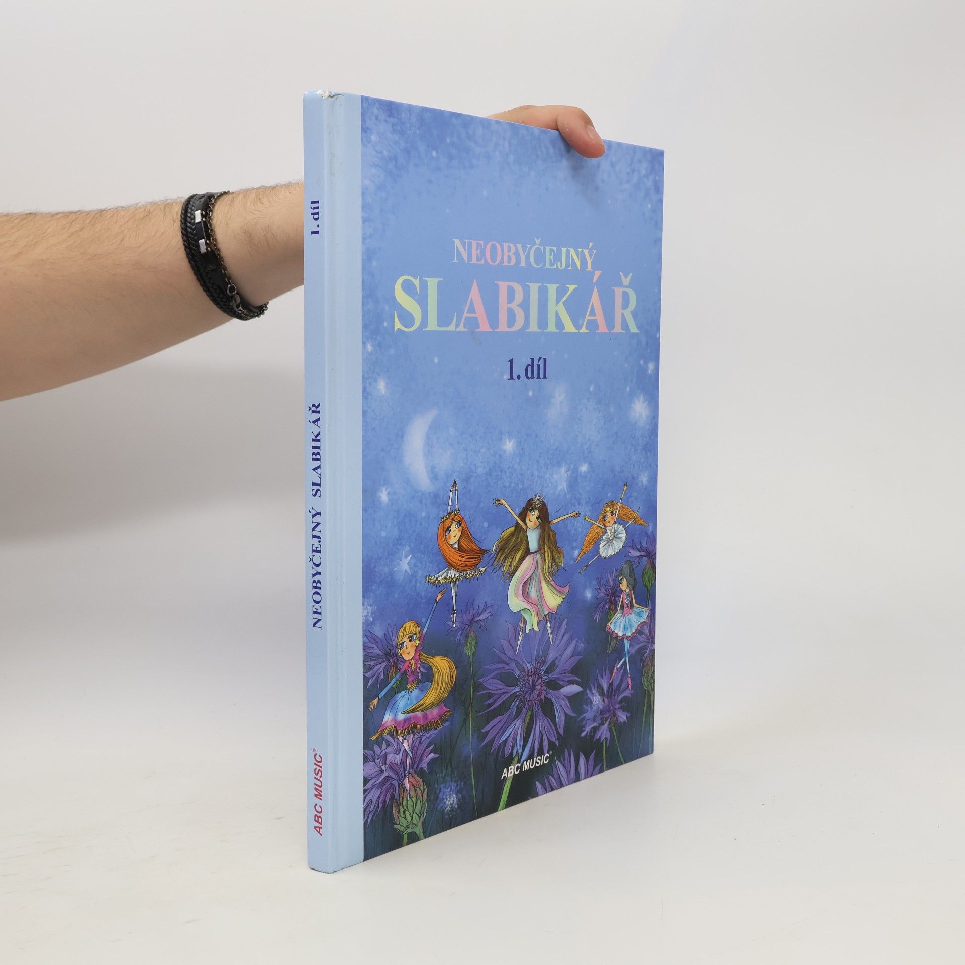 Mária Navrátilová Neobyčejný slabikář. 1. díl