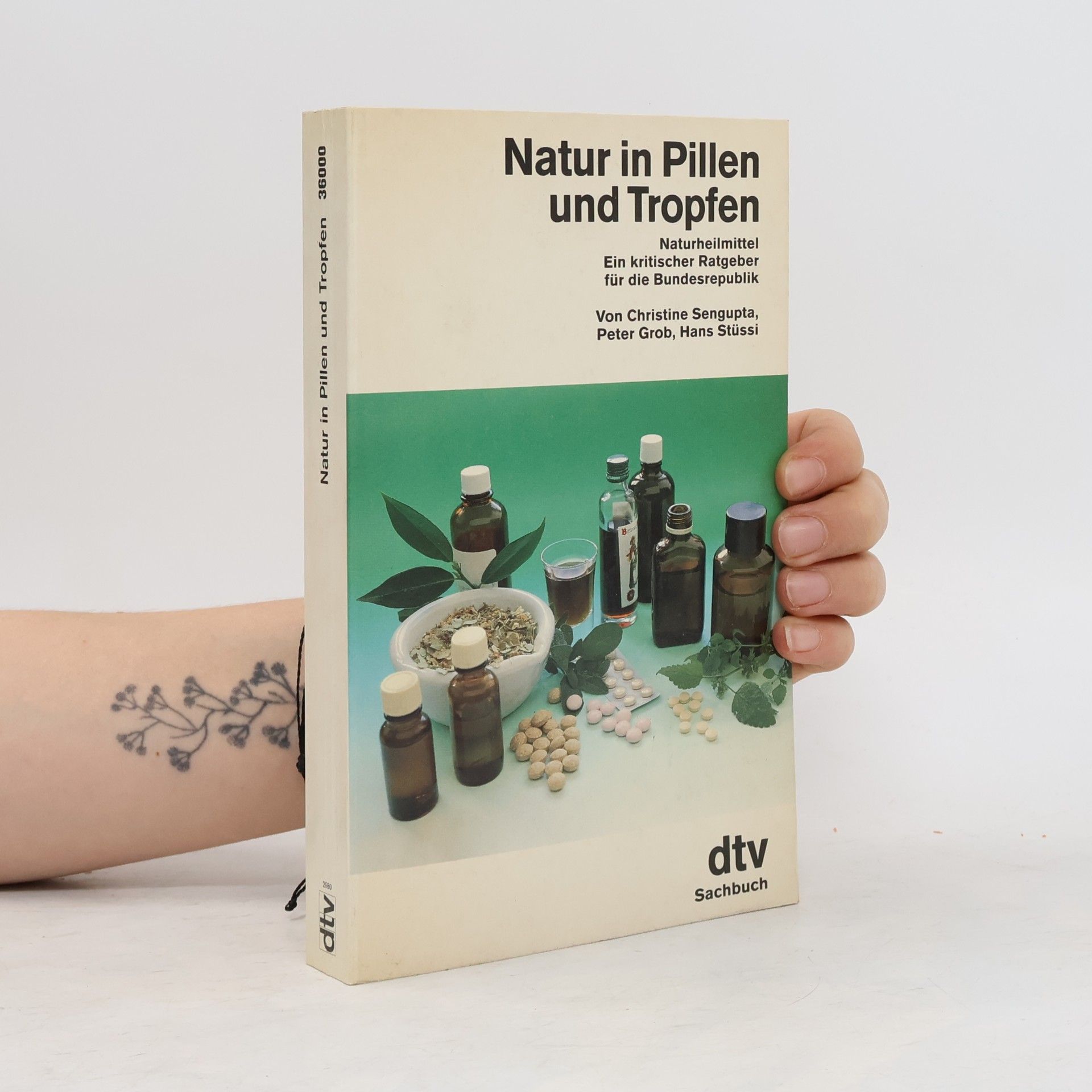 Christine Sengupta Natur in Tropfen und Pillen
