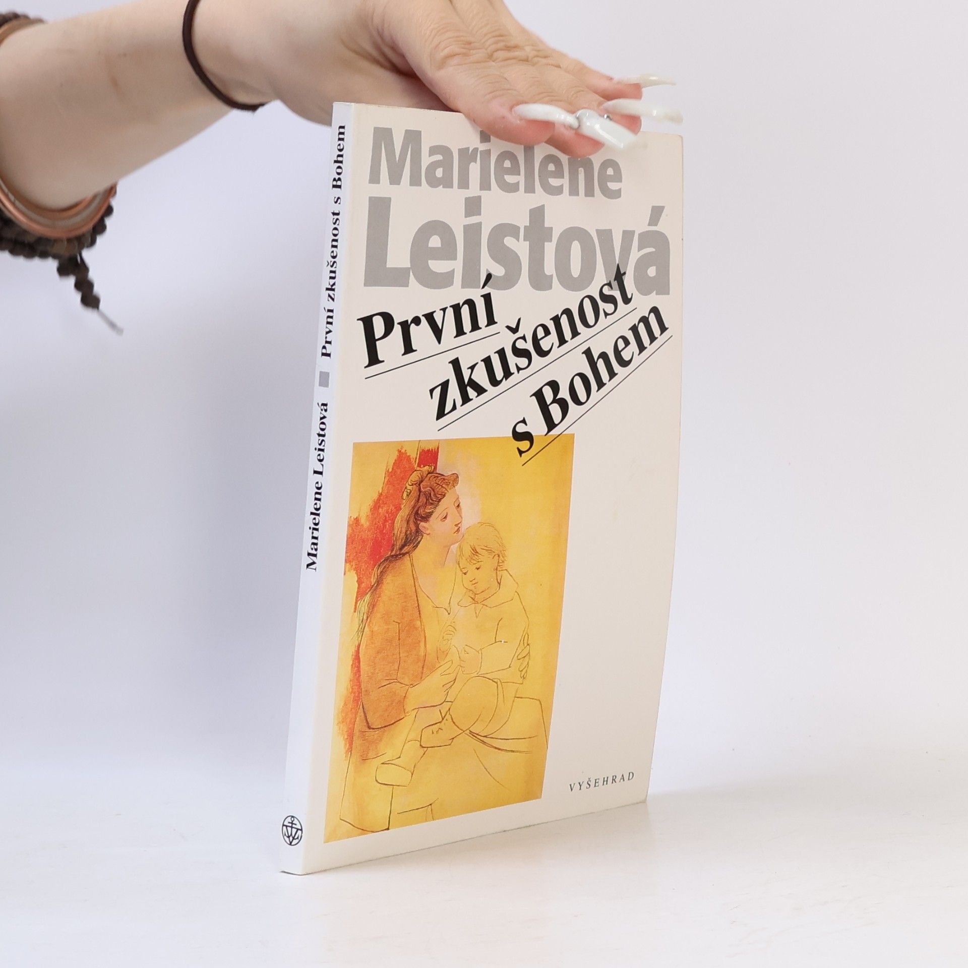 Marielene Leist První zkušenosti s Bohem