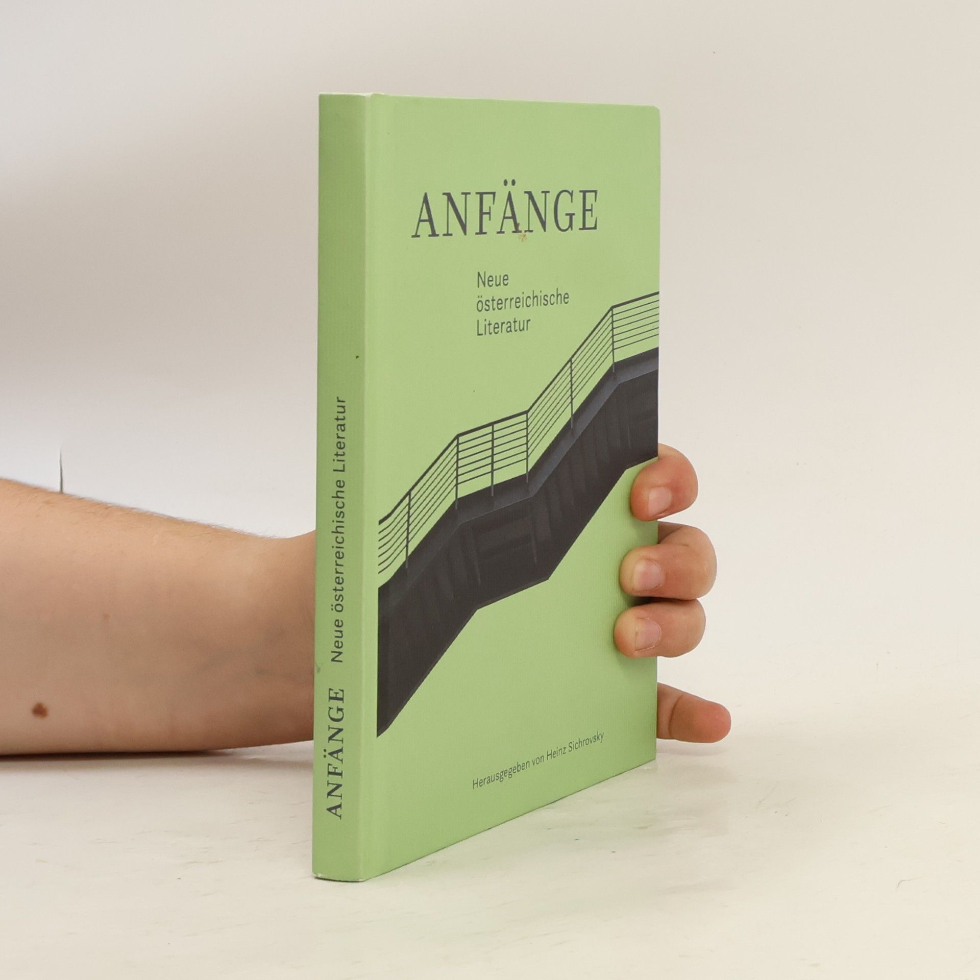 Heinz Sichrovsky Anfänge : Neue österreichische Literatur