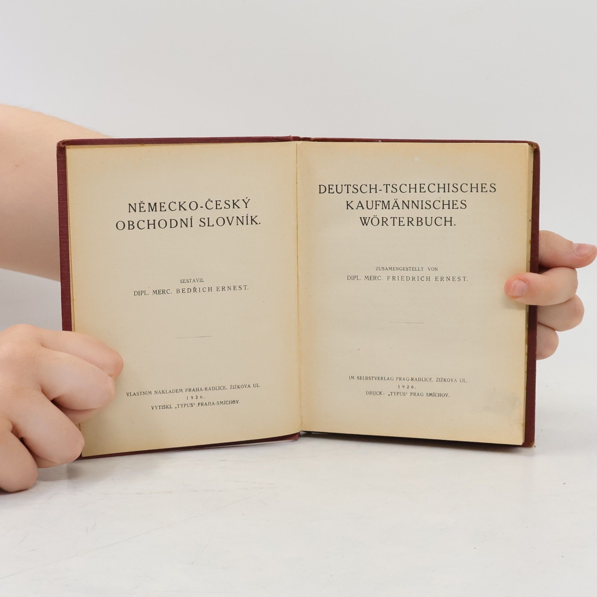 Bedřich Ernest Německo-český obchodní slovník. Deutsch-Tschechisches Kaufmännisches Wörterbuch