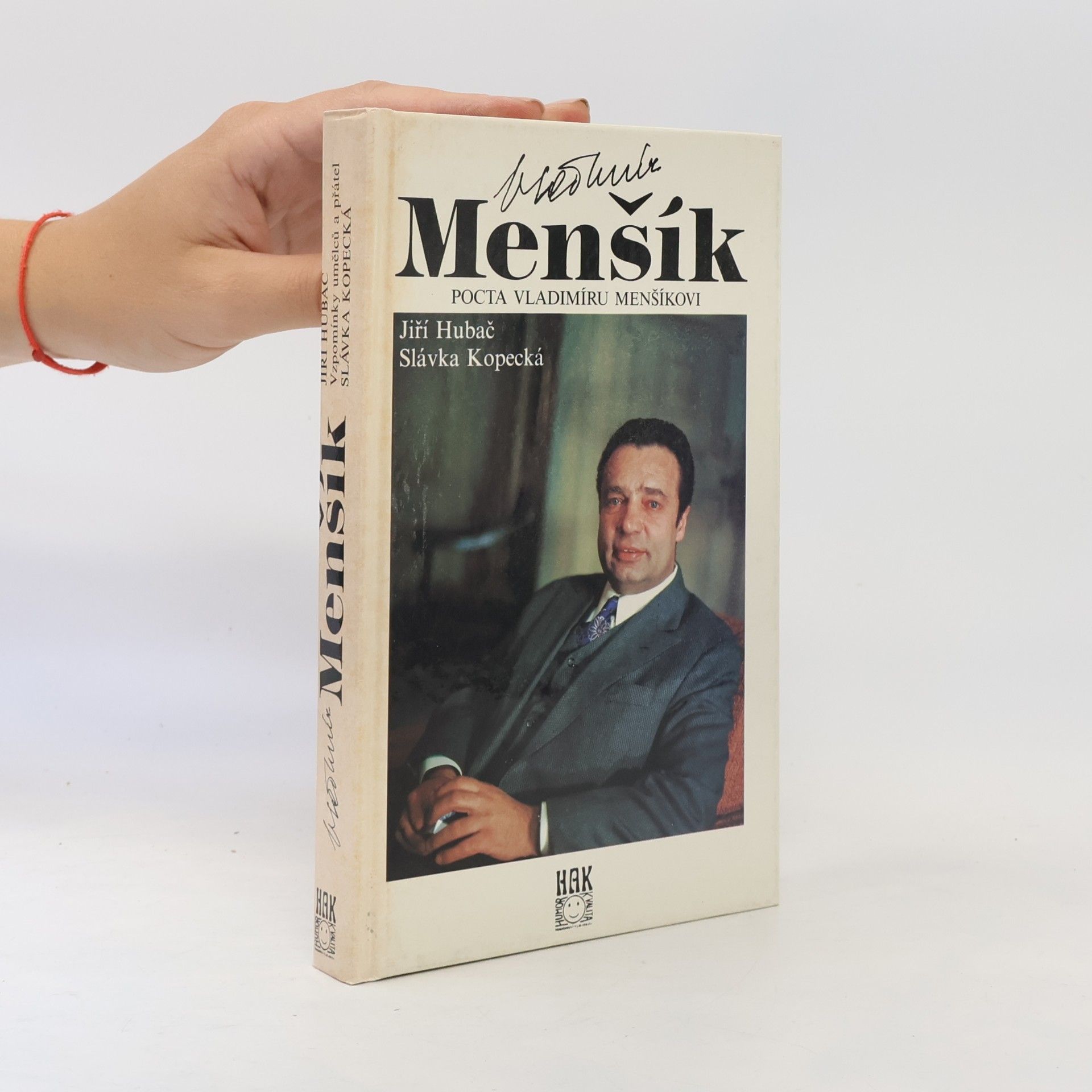 Slávka Kopecká Vladimír Menšík. Pocta Vladimíru Menšíkovi