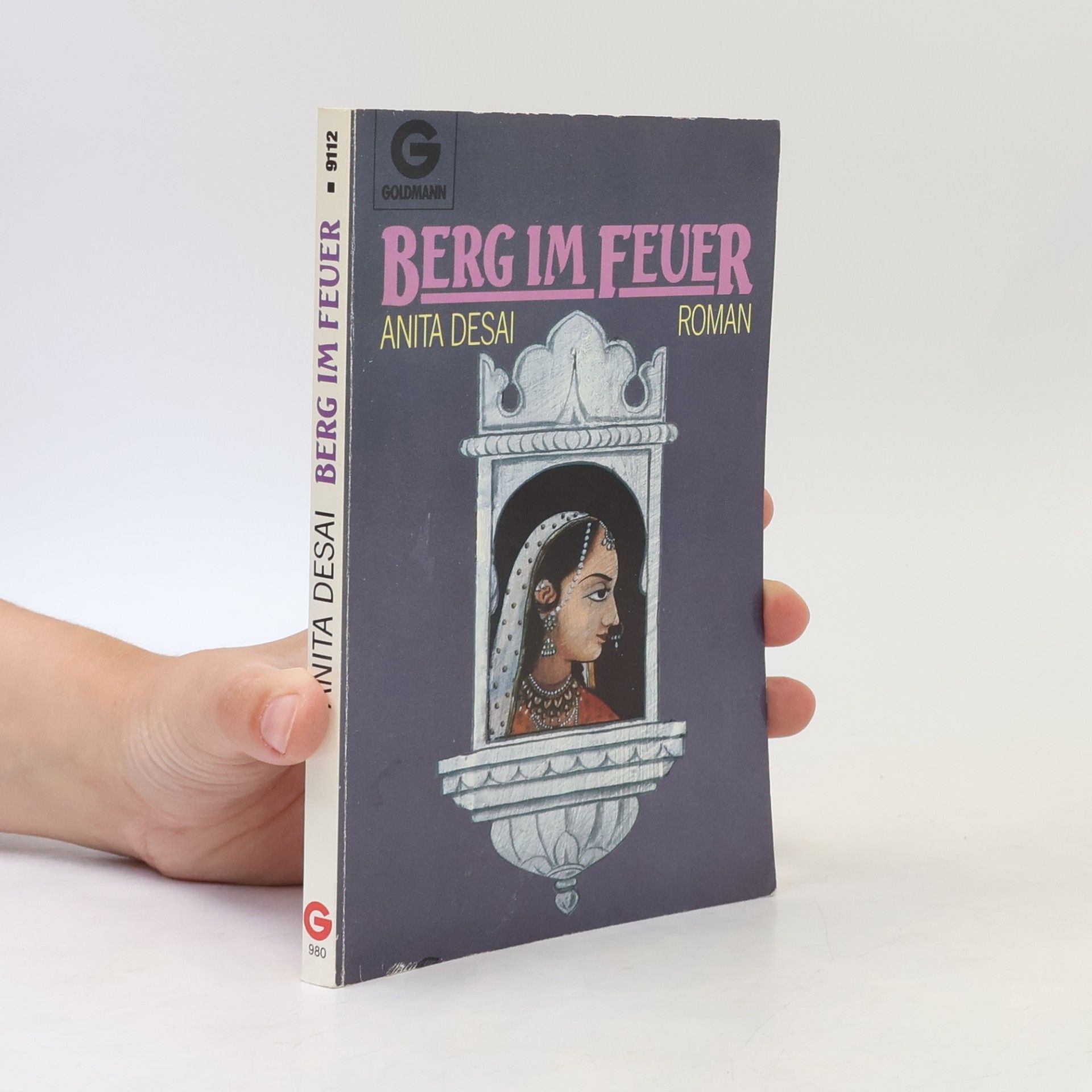 Anita Desai Berg im Feuer. Roman.
