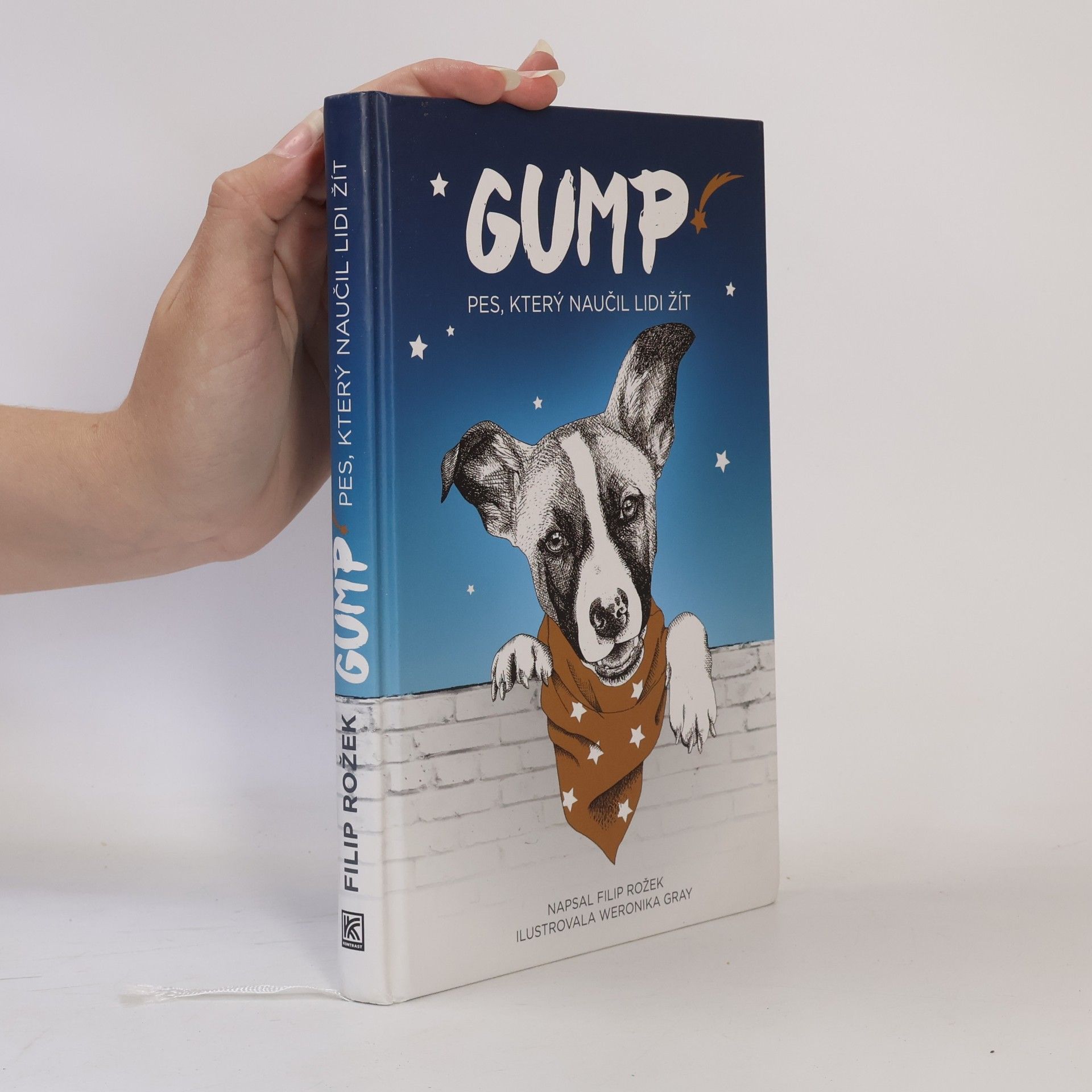 Filip Rožek Gump. Pes, který naučil lidi žít
