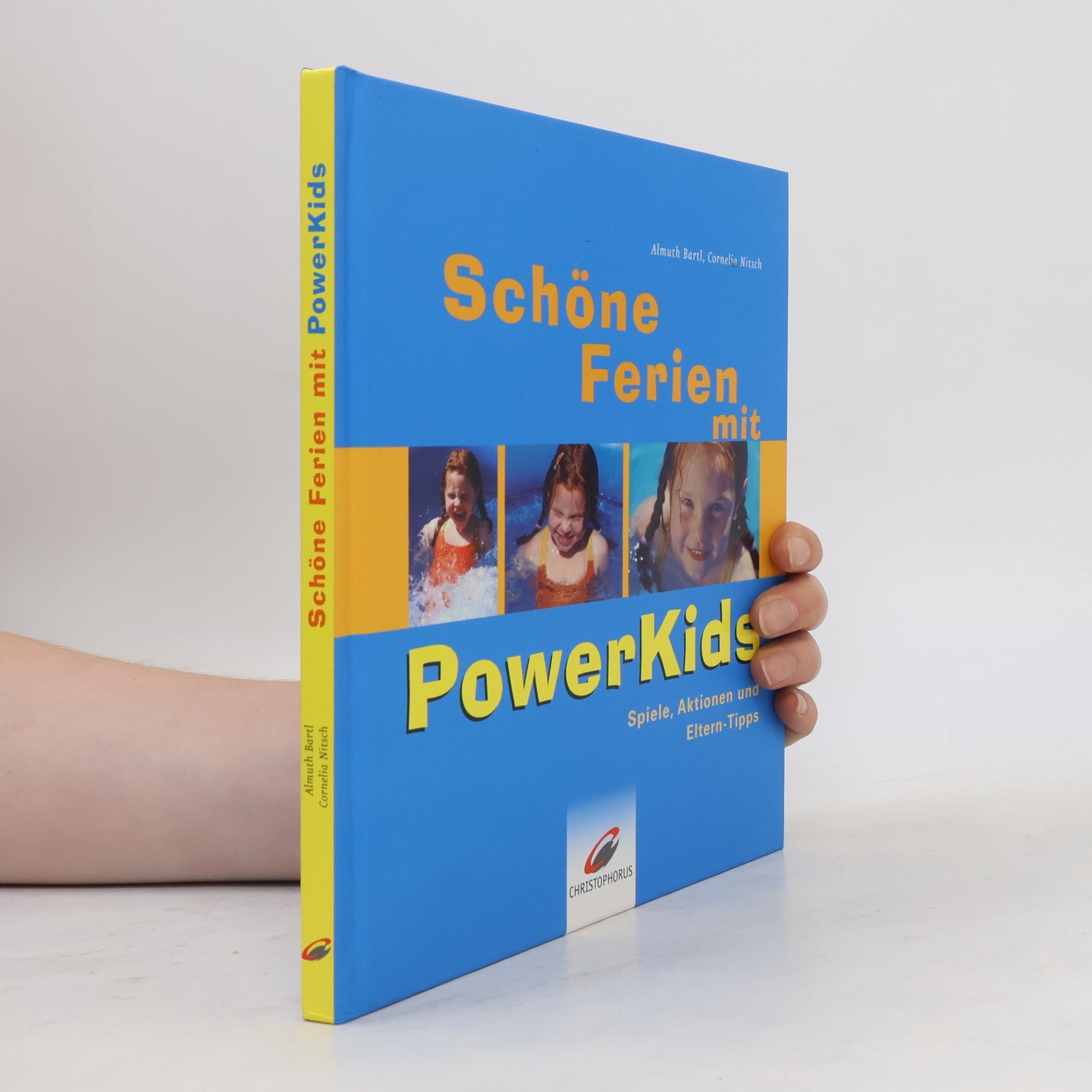 Almuth Bartl Schöne Ferien mit PowerKids