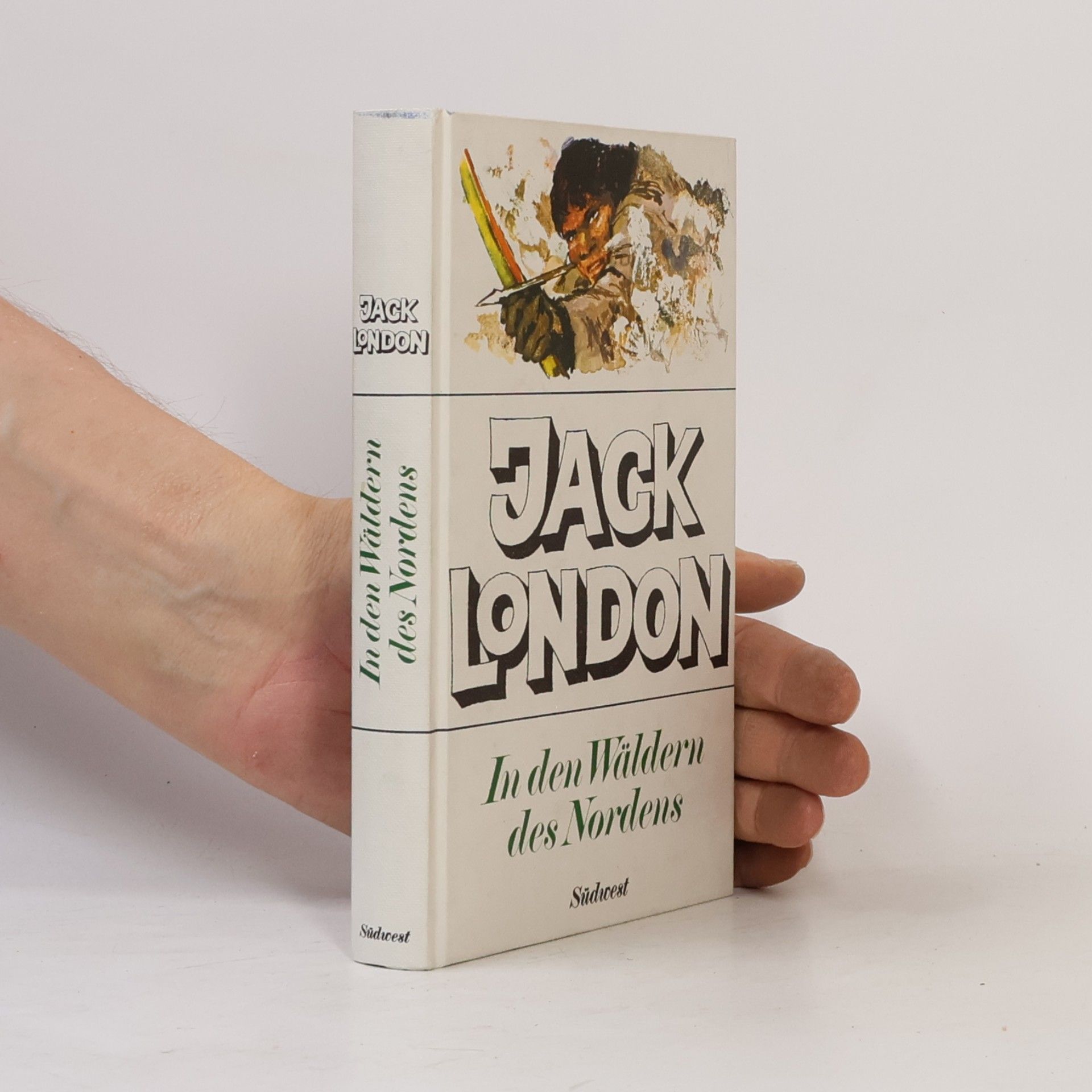 Jack London In den Wäldern des Nordens