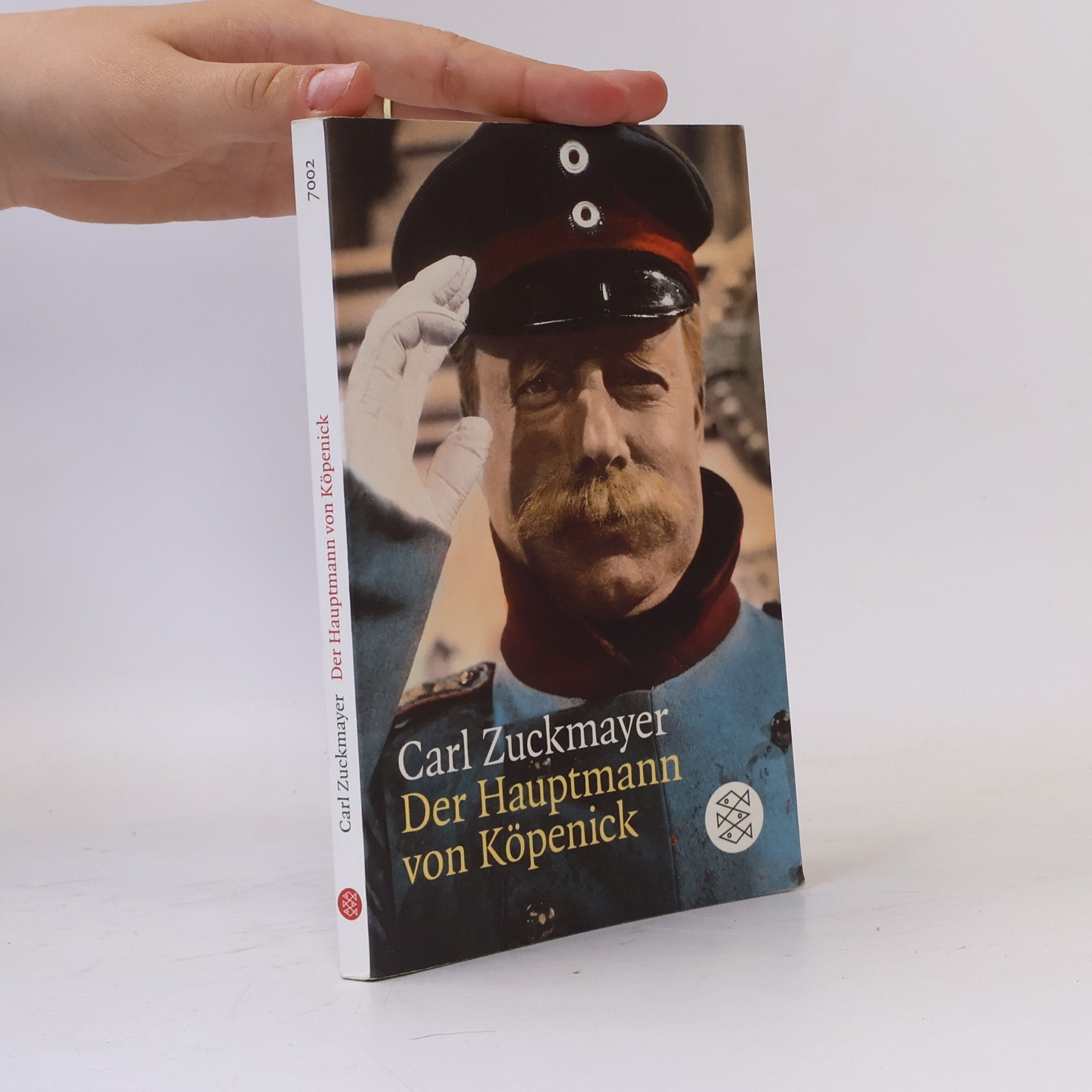 Carl Zuckmayer Der Hauptmann von Köpenick : ein deutsches Märchen in drei Akten