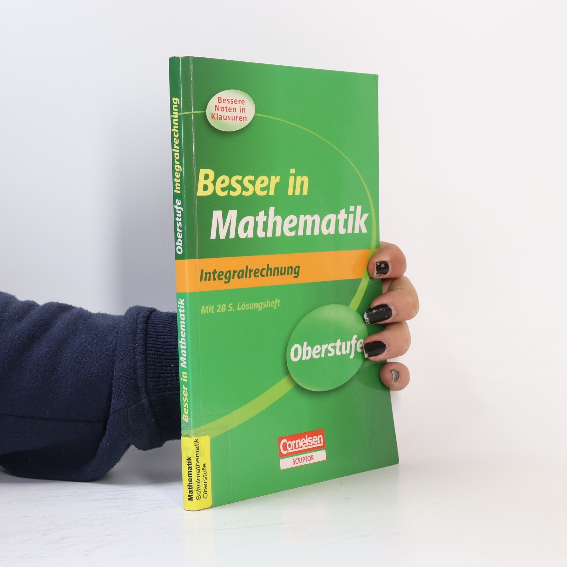 Peter Schwittlinsky Oberstufe: Besser in der Sekundarstufe II - Mathematik