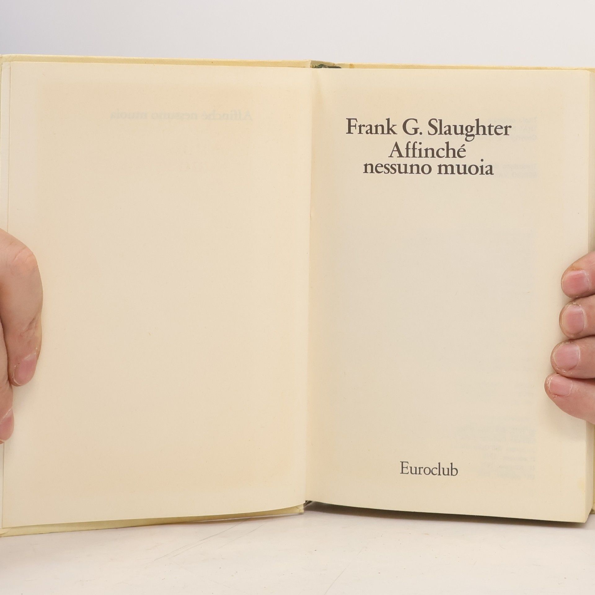 Frank G. Slaughter Affinché nessuno muoia