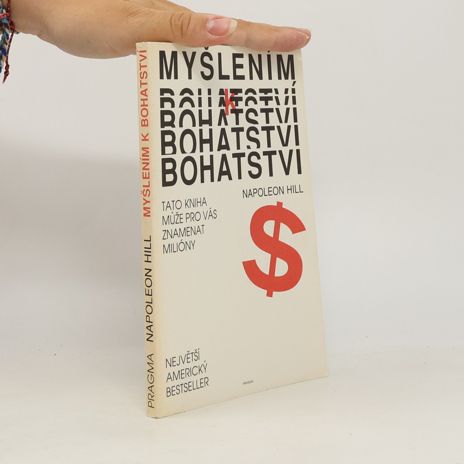 Napoleon Hill Myšlením k bohatství