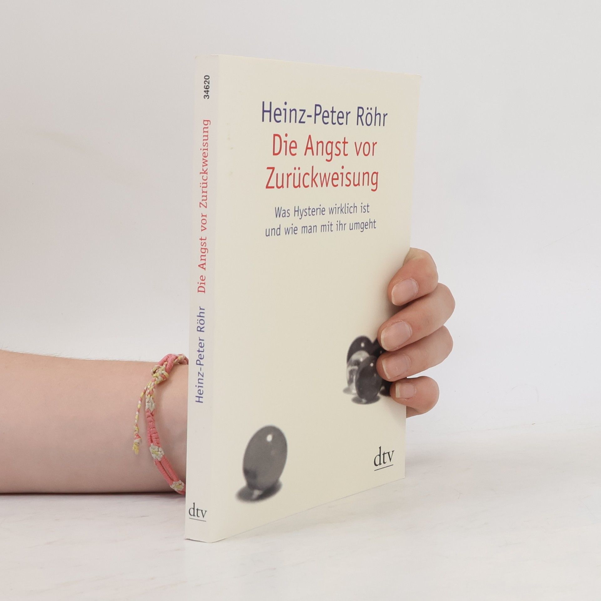 Peter-Heinz Seraphim Die Angst vor Zurückweisung
