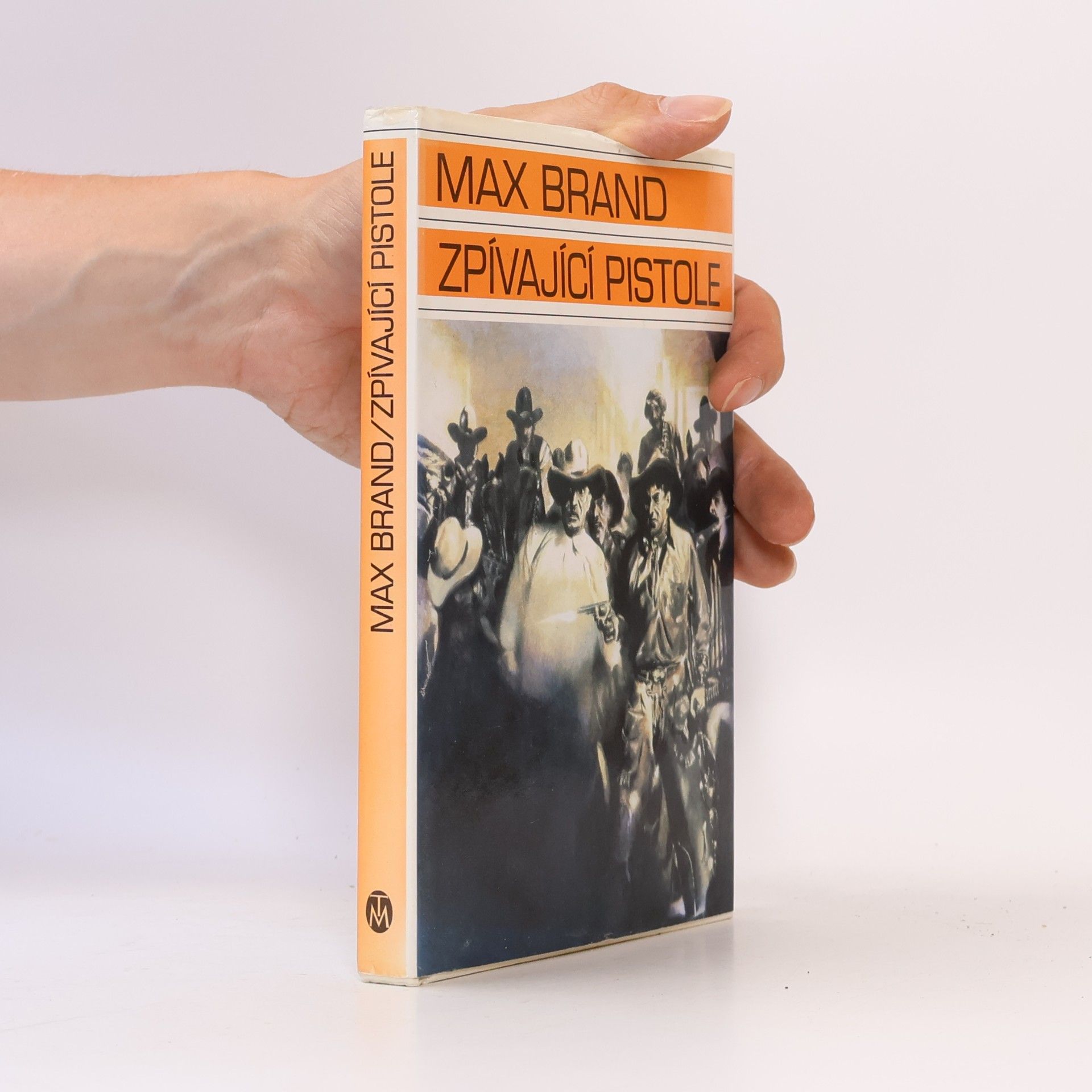 Max Brand Zpívající pistole