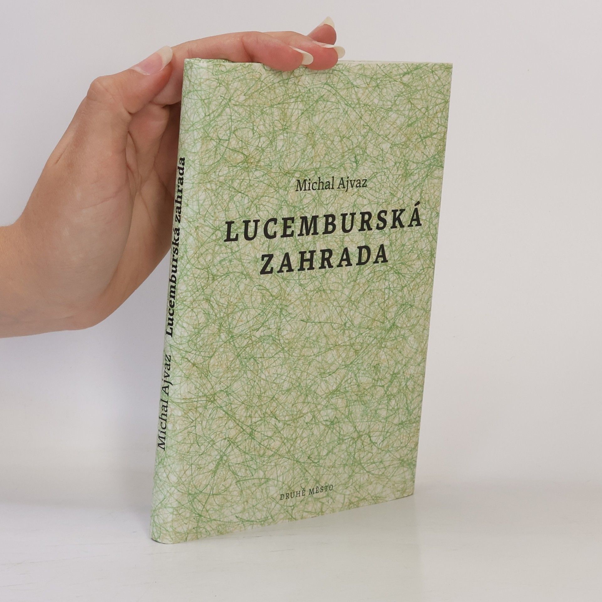 Michal Ajvaz Lucemburská zahrada