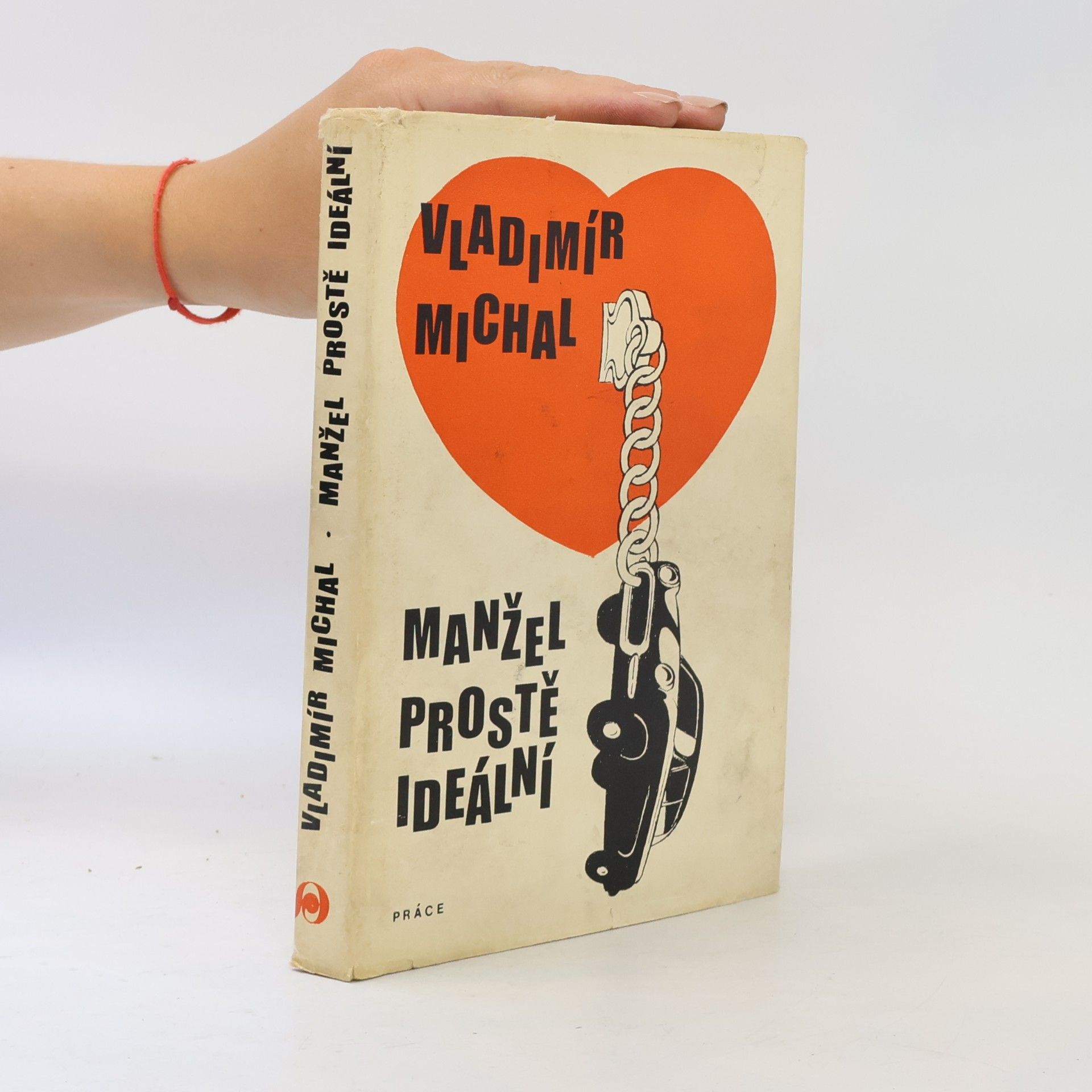 Vladimír Michal Manžel prostě ideální