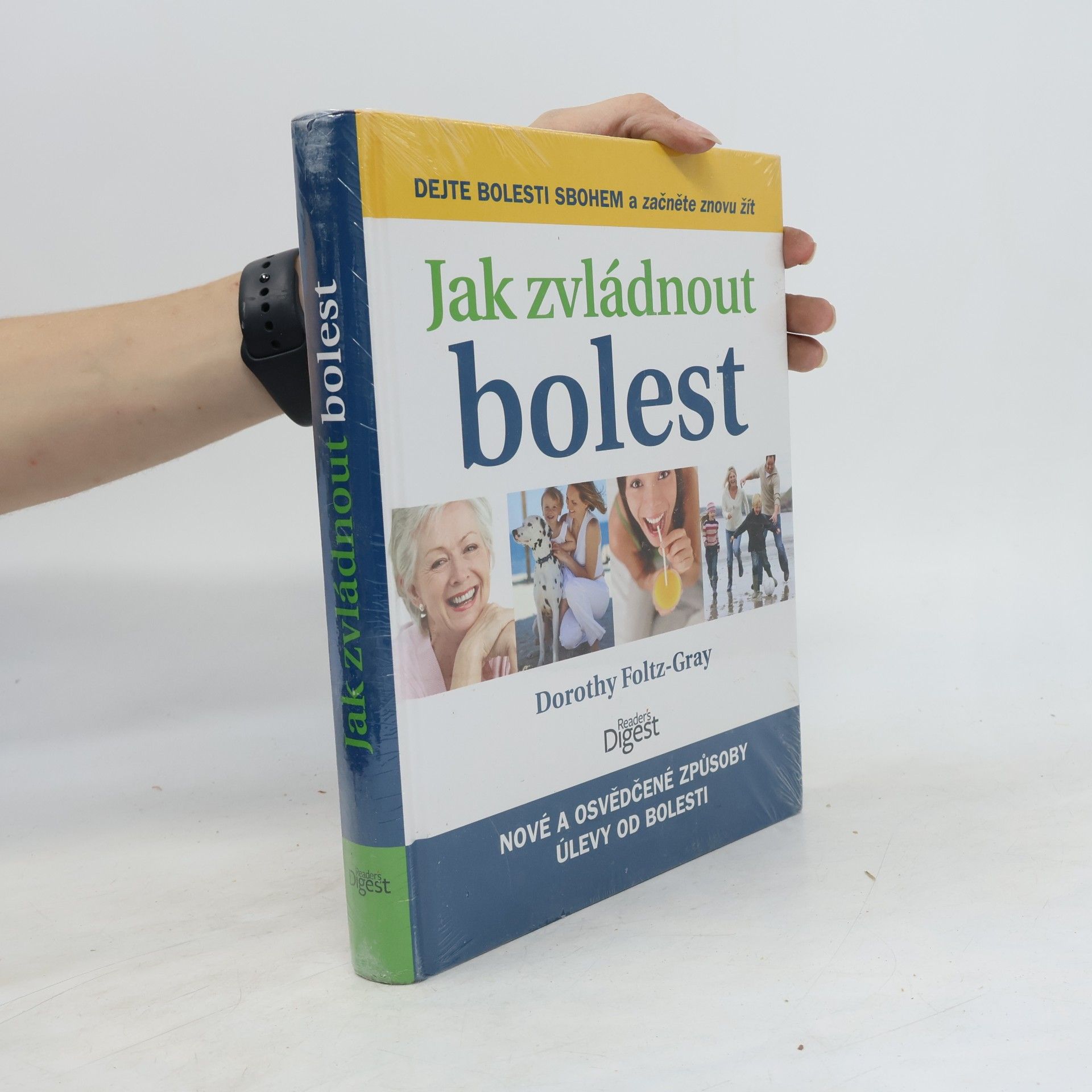 Dorothy Foltz Gray Jak zvládnout bolest