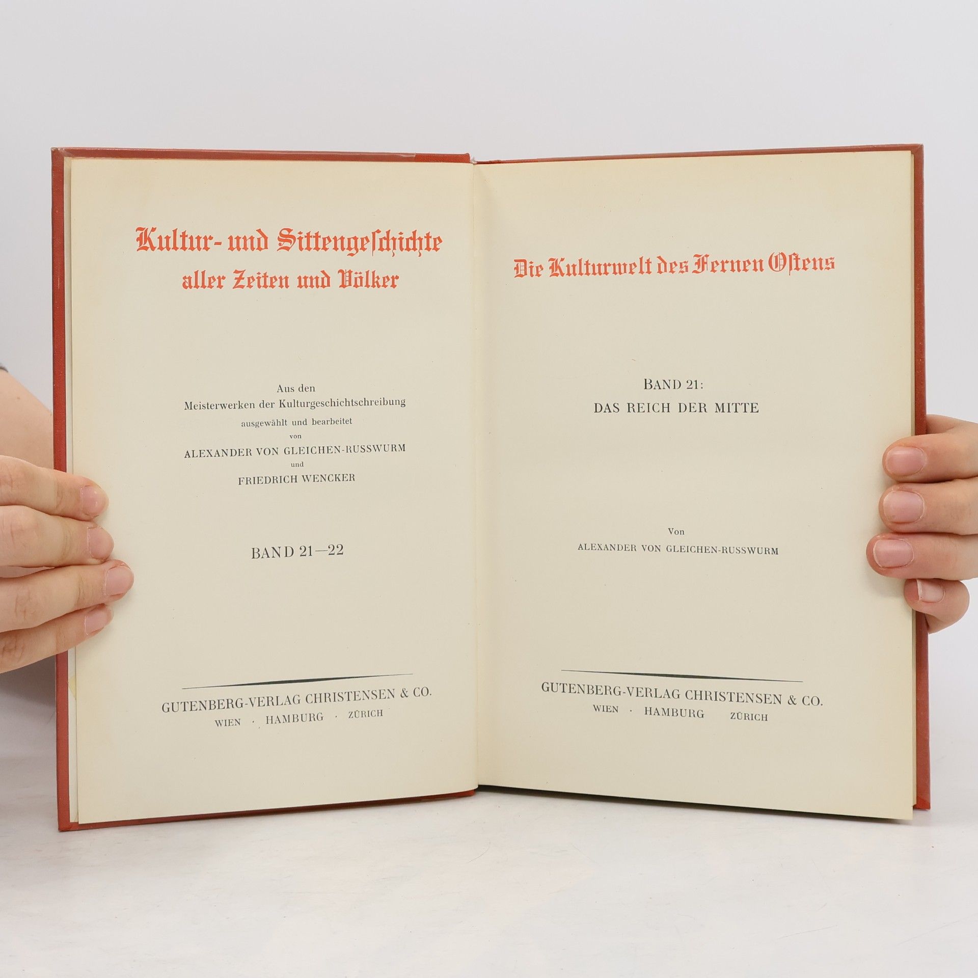 Alexander von Gleichen Rußwurm Die Kultur und Sitten Geschichte. Band 21-22. Orient II.