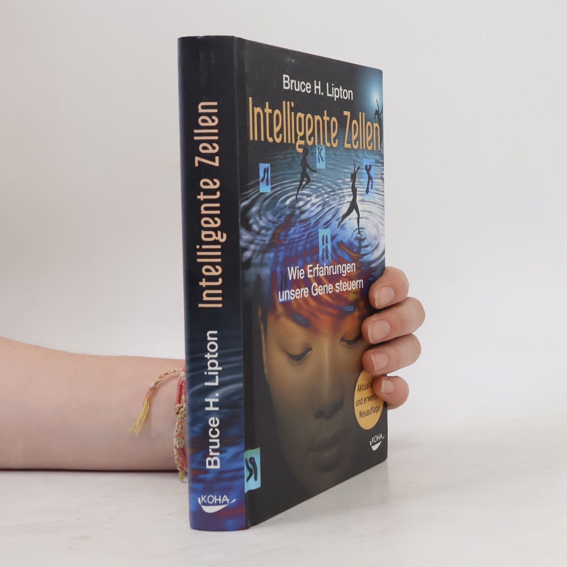 Bruce Lipton Intelligente Zellen