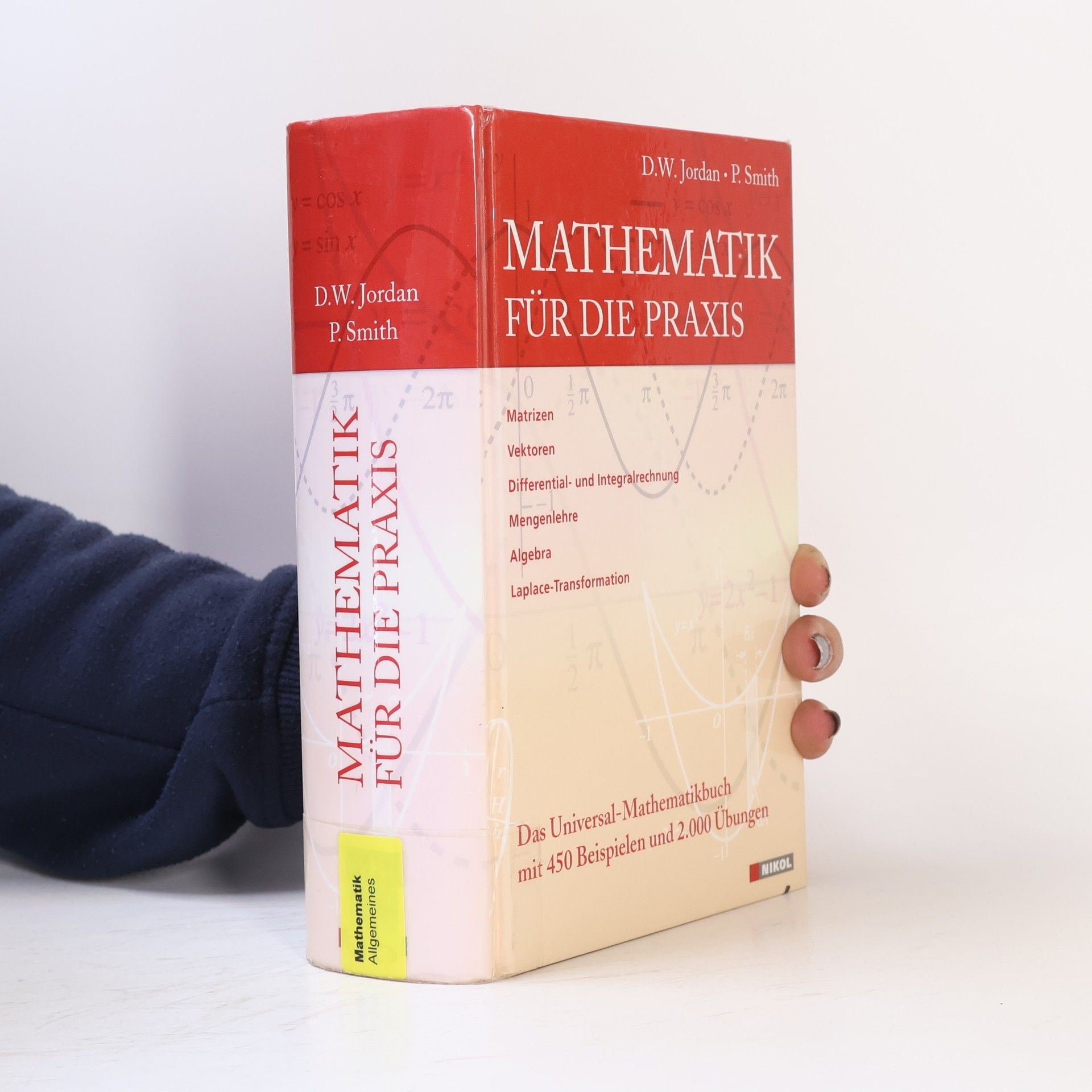 Dominic W. Jordan Mathematik für die Praxis