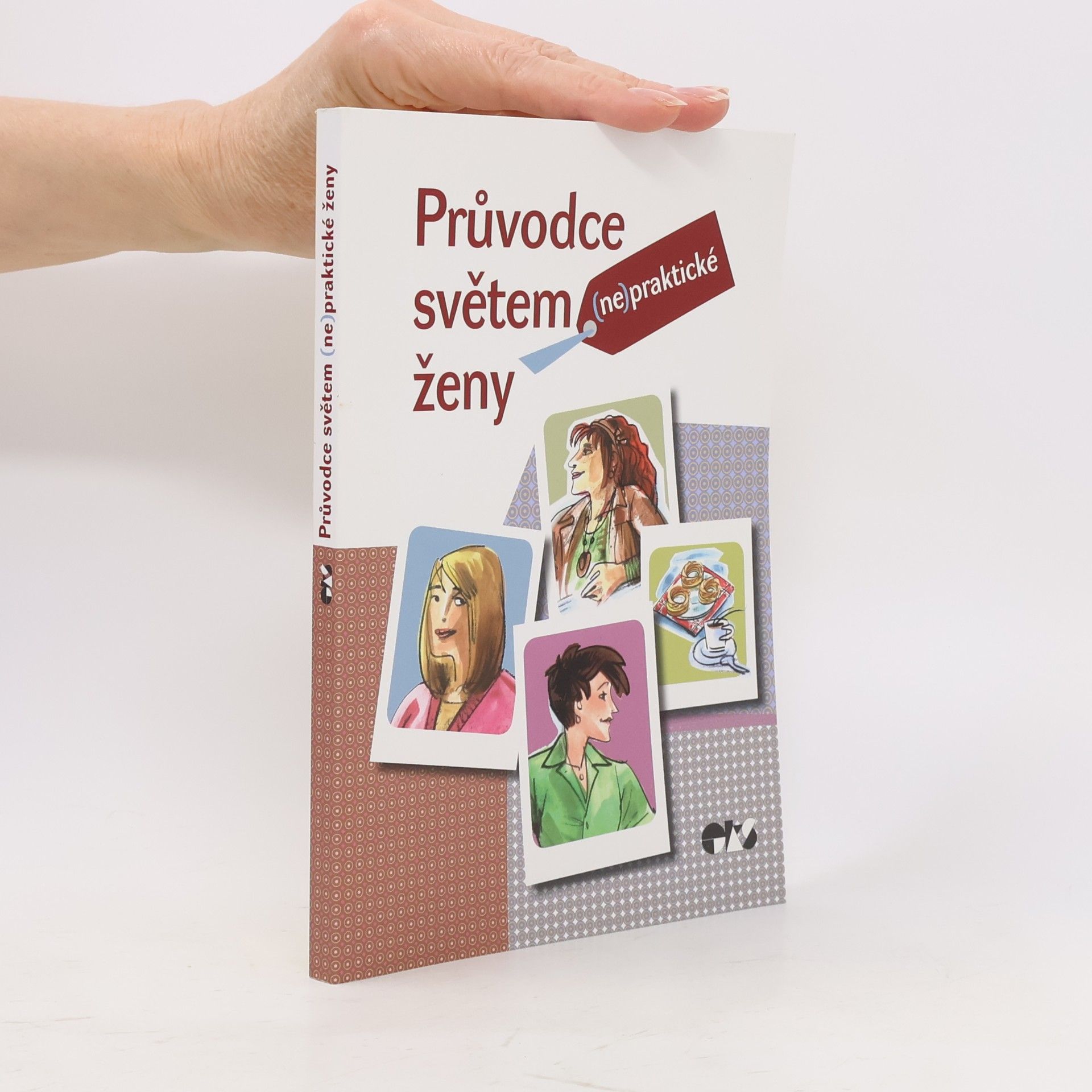 Tomáš Kypta Průvodce světem (ne)praktické ženy