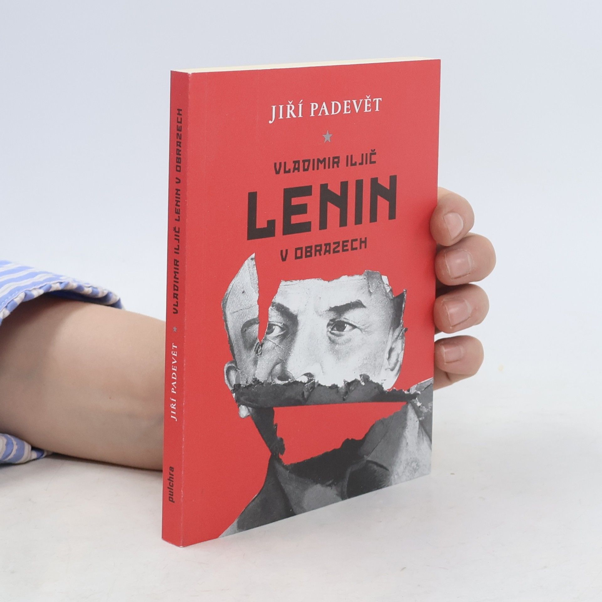 Jiří Padevět Vladimir Iljič Lenin v obrazech