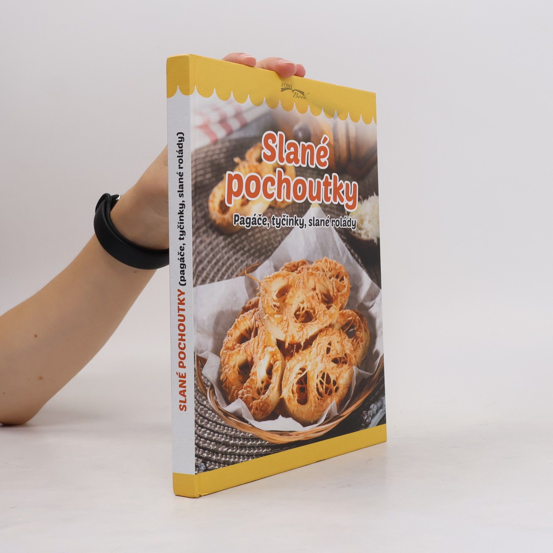 István Ruff Slané pochoutky : Pagáče, tyčinky, slané rolády