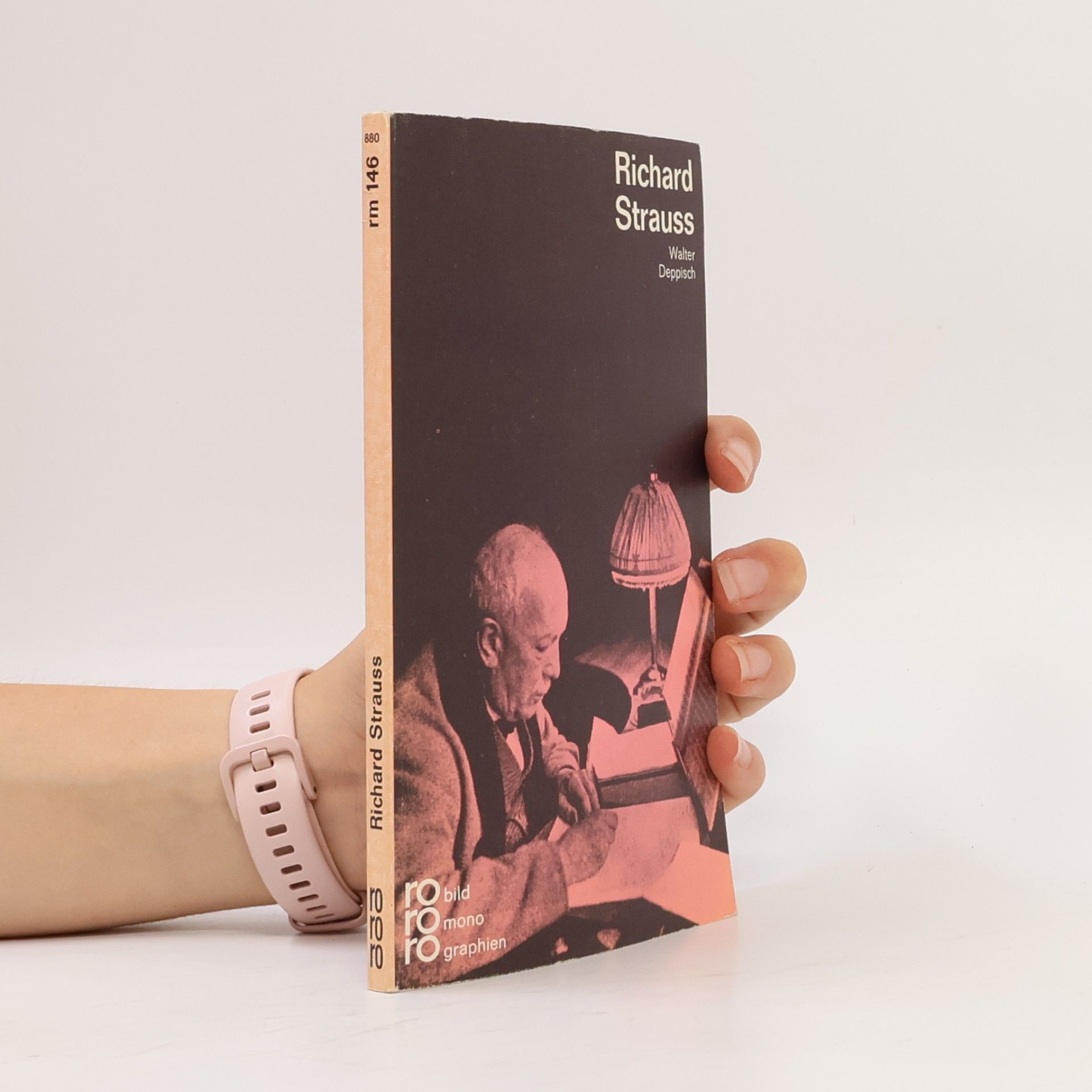 Walter Deppisch Richard Strauss in Selbstzeugnissen und Bilddokumenten