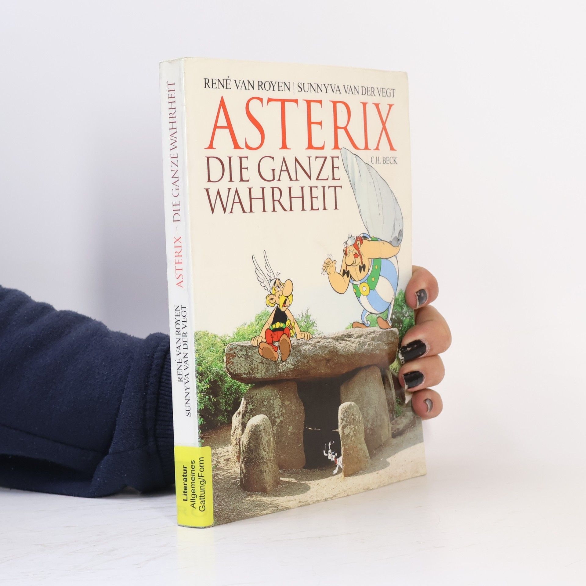 Rene van Royen Asterix - die ganze Wahrheit