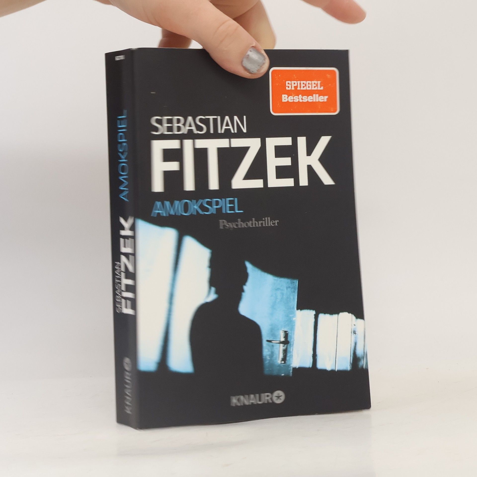 Sebastian Fitzek Amokspiel : Psychothriller