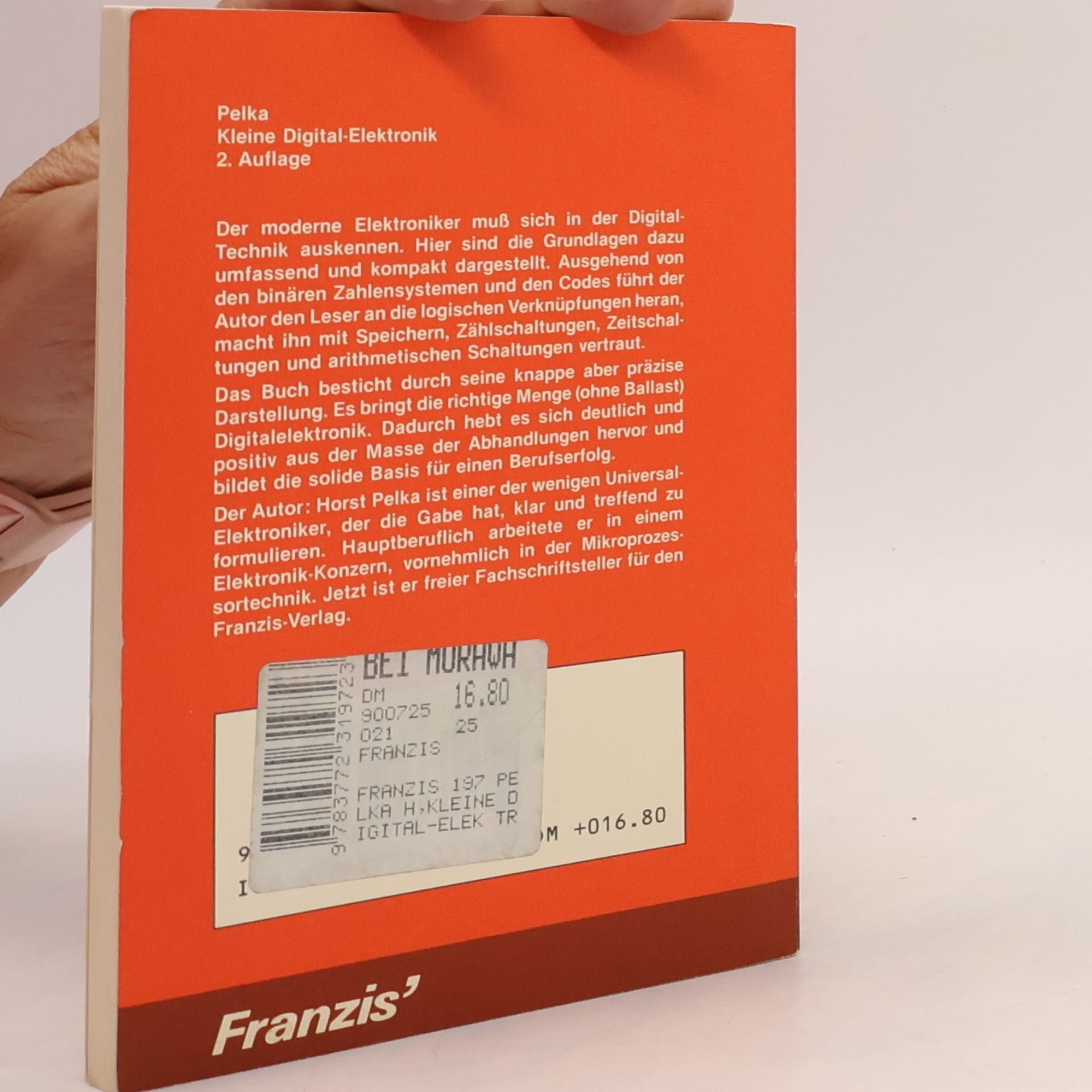 Horst Pelka Franzis Taschenbücher - 197: Kleine Digital-Elektronik