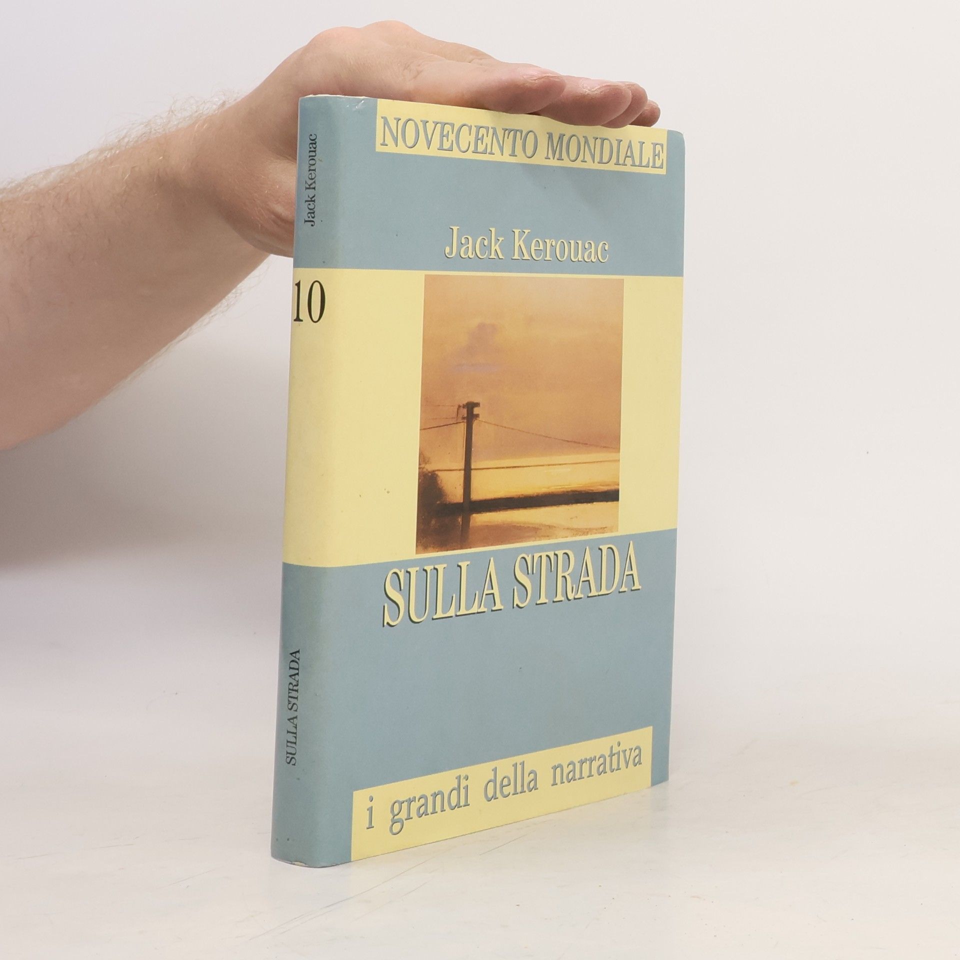 Jack Kerouac Sulla Strada