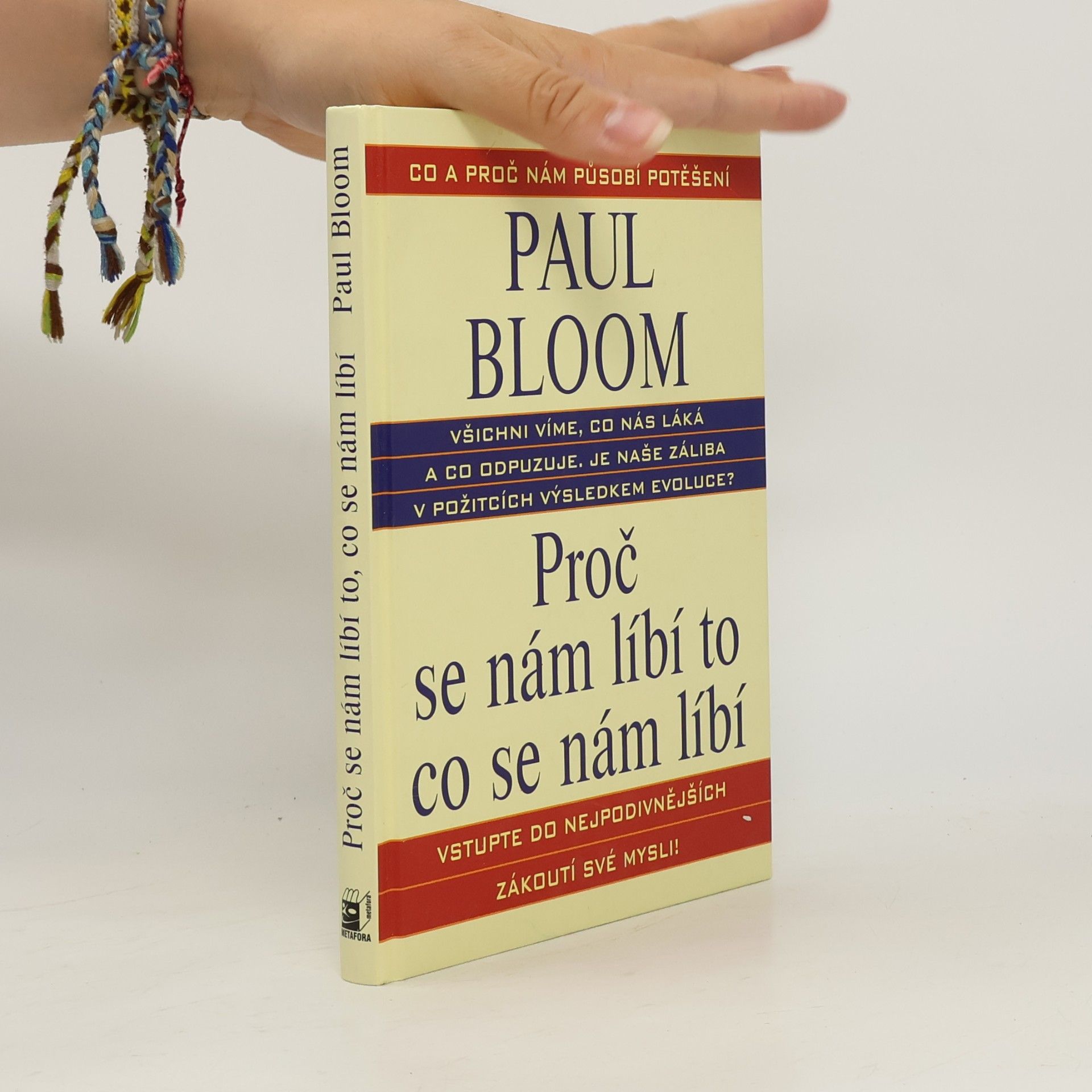 Paul Bloom Proč se nám líbí to, co se nám líbí